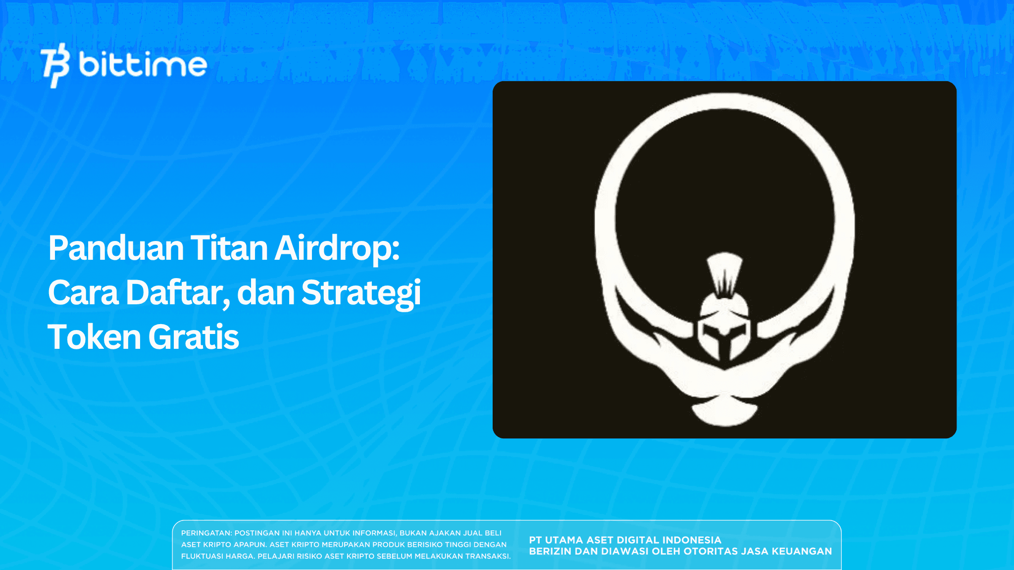 Panduan Titan Airdrop: Cara Daftar, dan Strategi Token Gratis