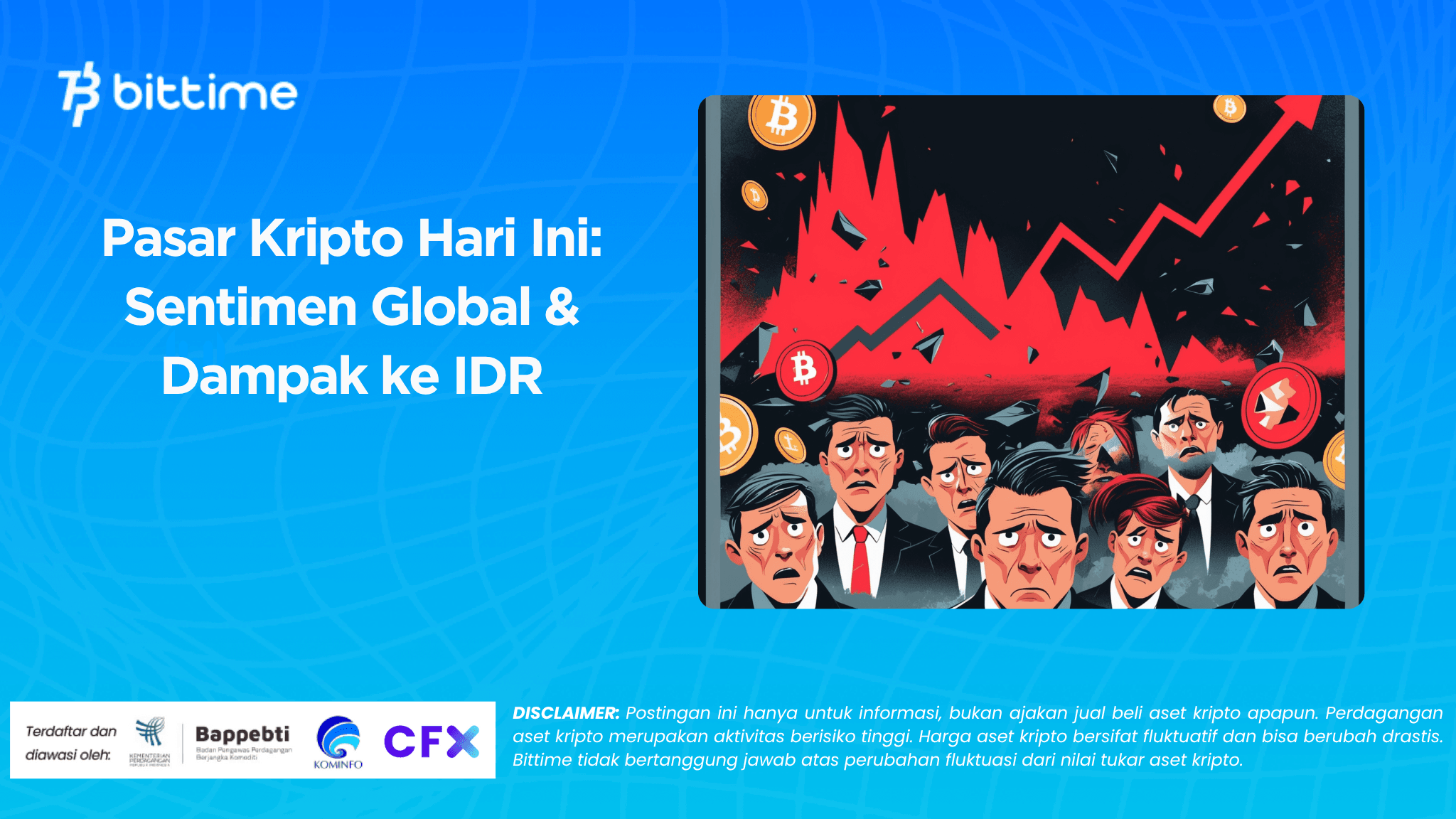 Pasar Kripto Hari Ini: Sentimen Global & Dampak ke IDR