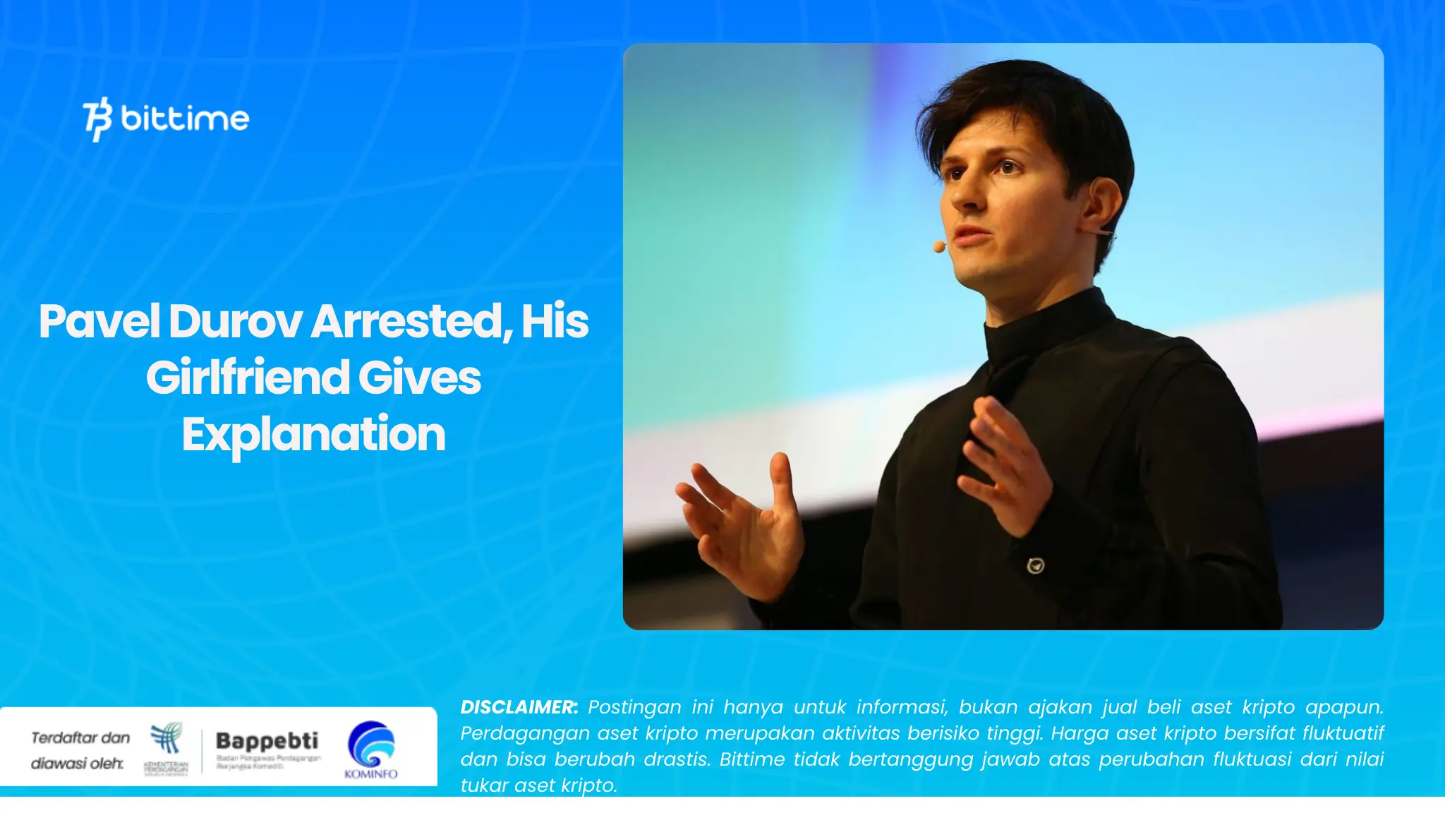 Pavel Durov Arrested, His Girlfriend Gives Explanation.webp