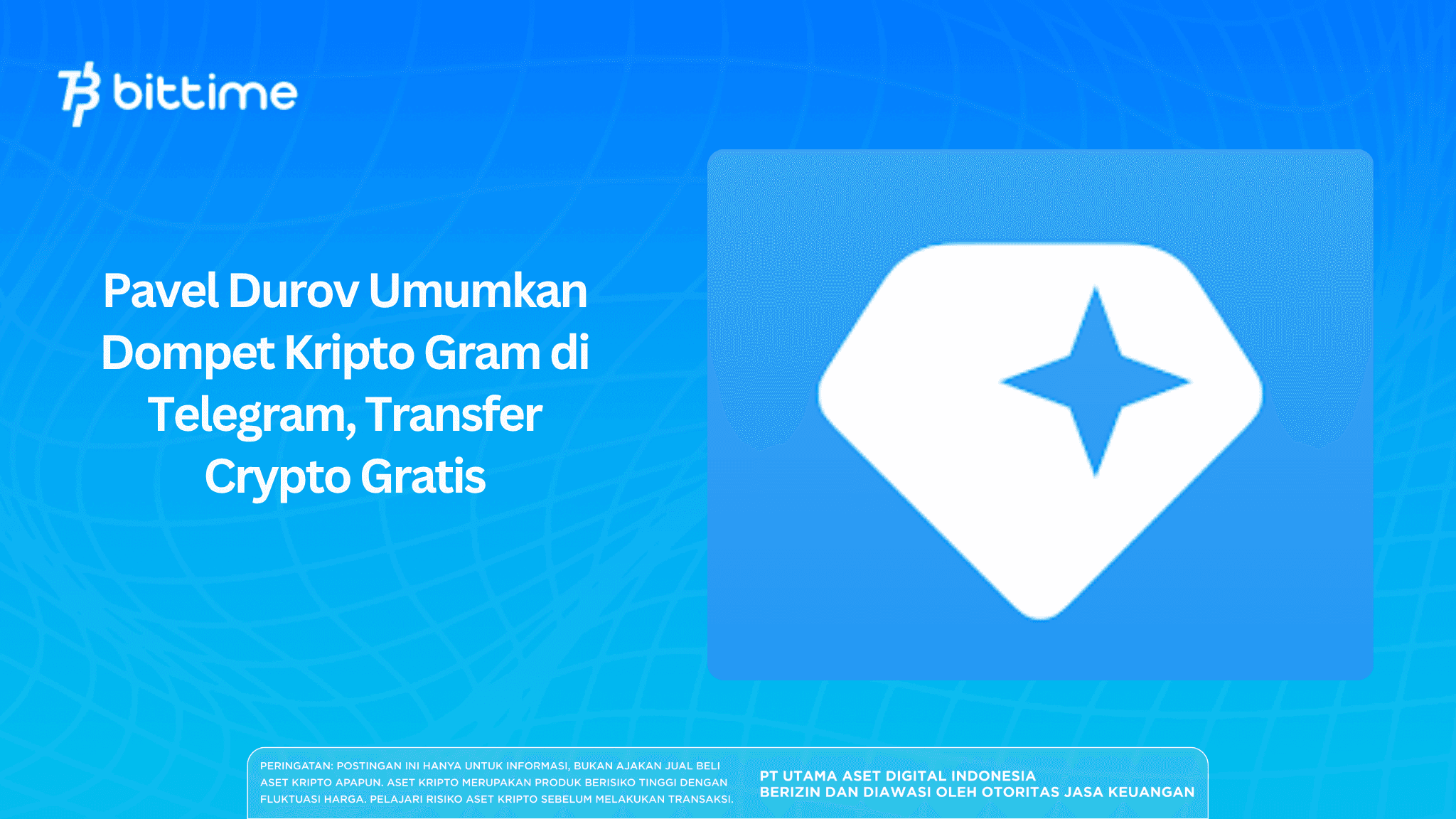 Pavel Durov Umumkan Dompet Kripto Gram di Telegram, Transfer Crypto Gratis