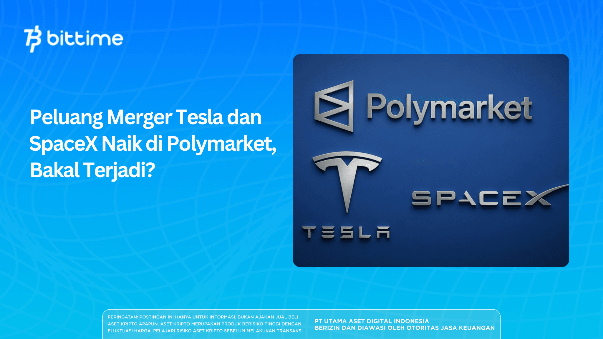 Peluang Merger Tesla dan SpaceX Naik di Polymarket, Bakal Terjadi?