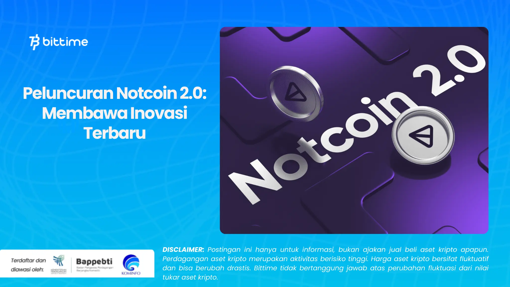 Peluncuran Notcoin 2.0: Membawa Inovasi Terbaru