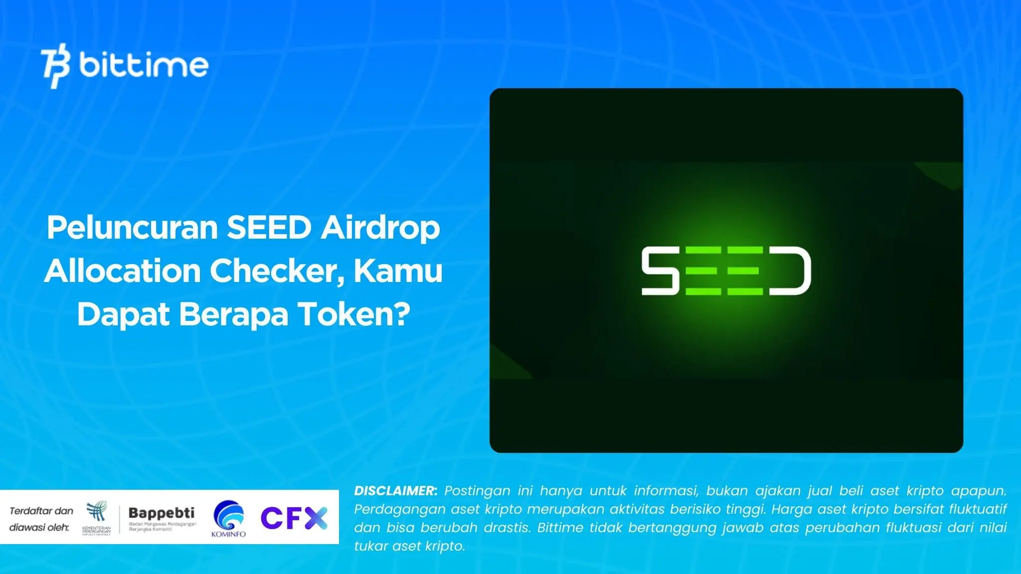 Peluncuran SEED Airdrop Allocation Checker, Kamu Dapat Berapa Token?