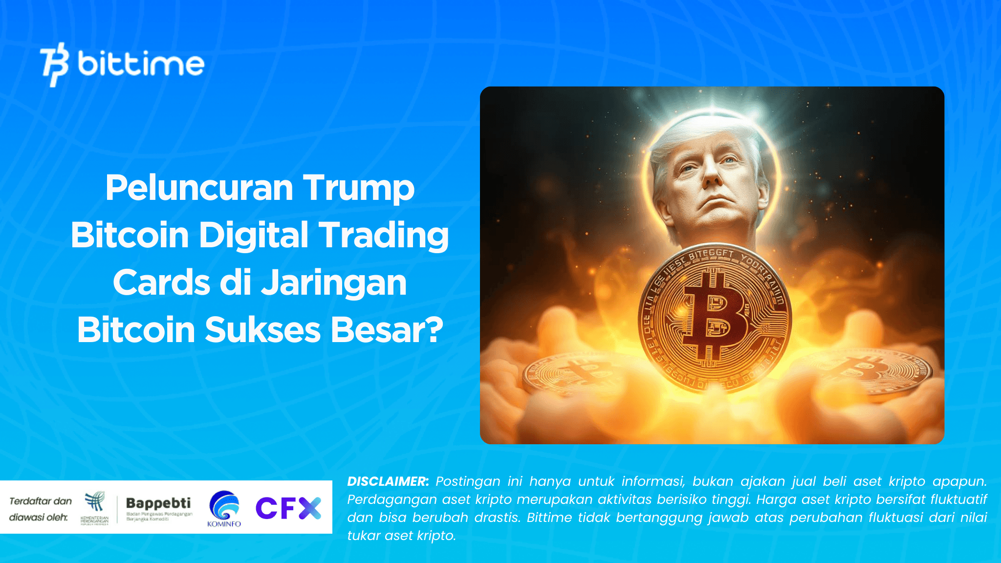 Peluncuran Trump Bitcoin Digital Trading Cards di Jaringan Bitcoin Sukses Besar.png