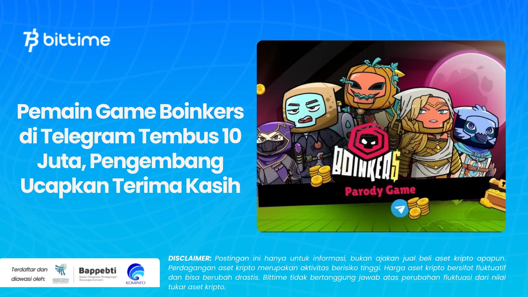Pemain Game Boinkers di Telegram Tembus 10 Juta, Pengembang Ucapkan Terima Kasih