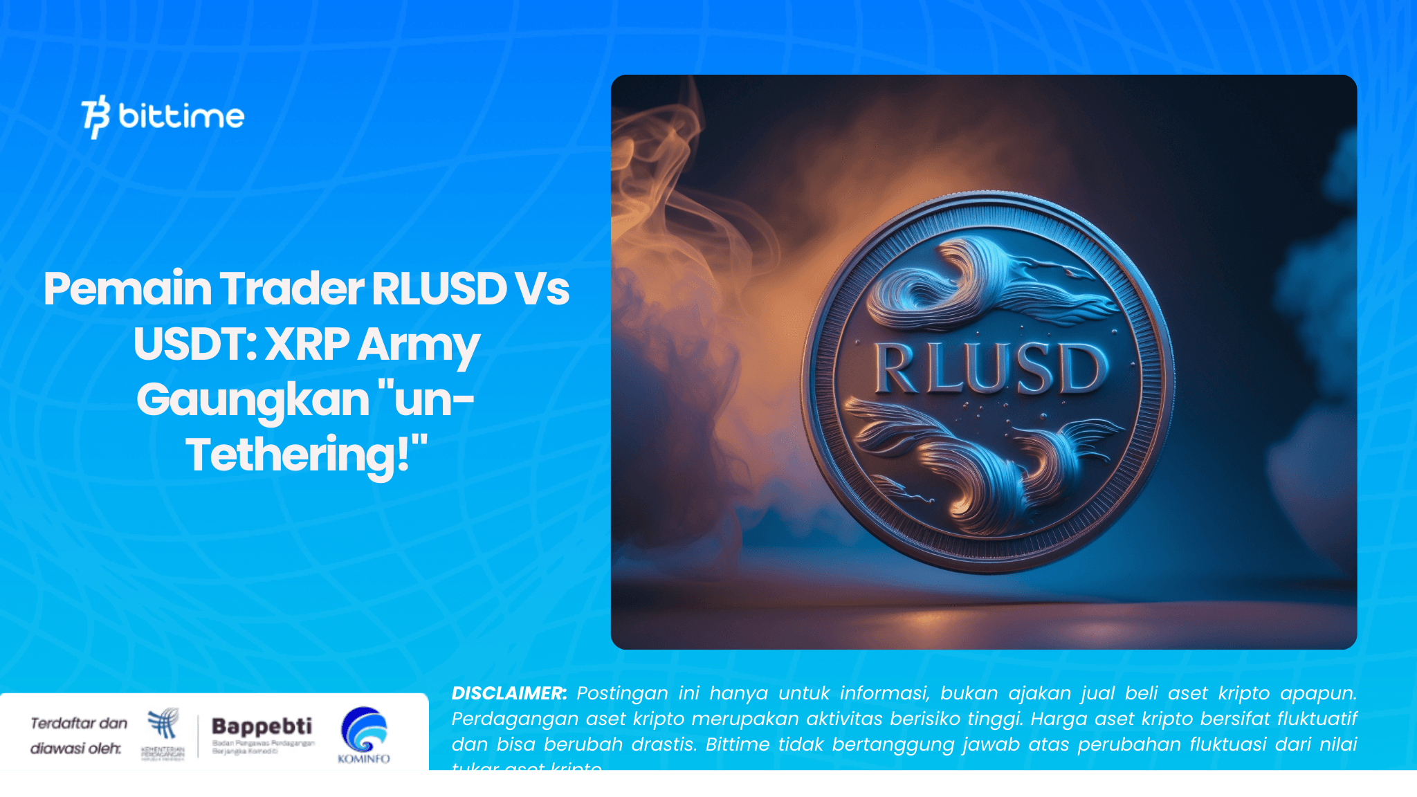 Pemain Trader RLUSD Vs USDT XRP Army Gaungkan un-Tethering!.png