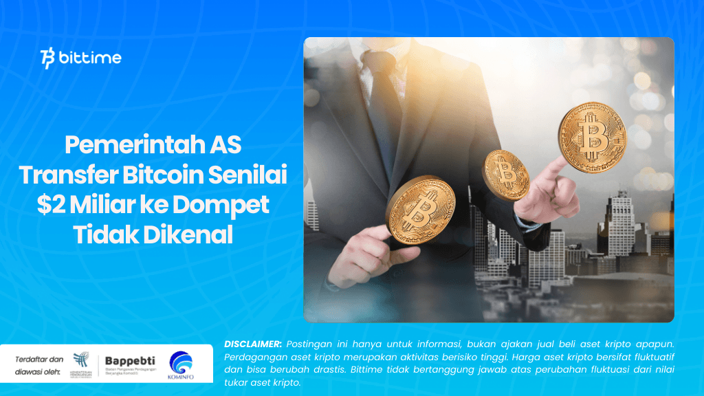 Pemerintah AS Transfer Bitcoin Senilai $2 Miliar ke Dompet Tidak Dikenal.png