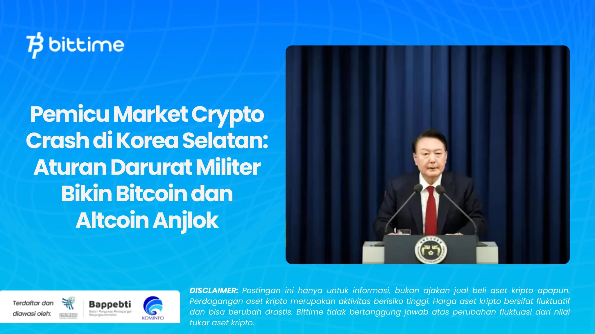 Pemicu Market Crypto Crash di Korea Selatan: Aturan Darurat Militer Bikin Bitcoin dan Altcoin Anjlok
