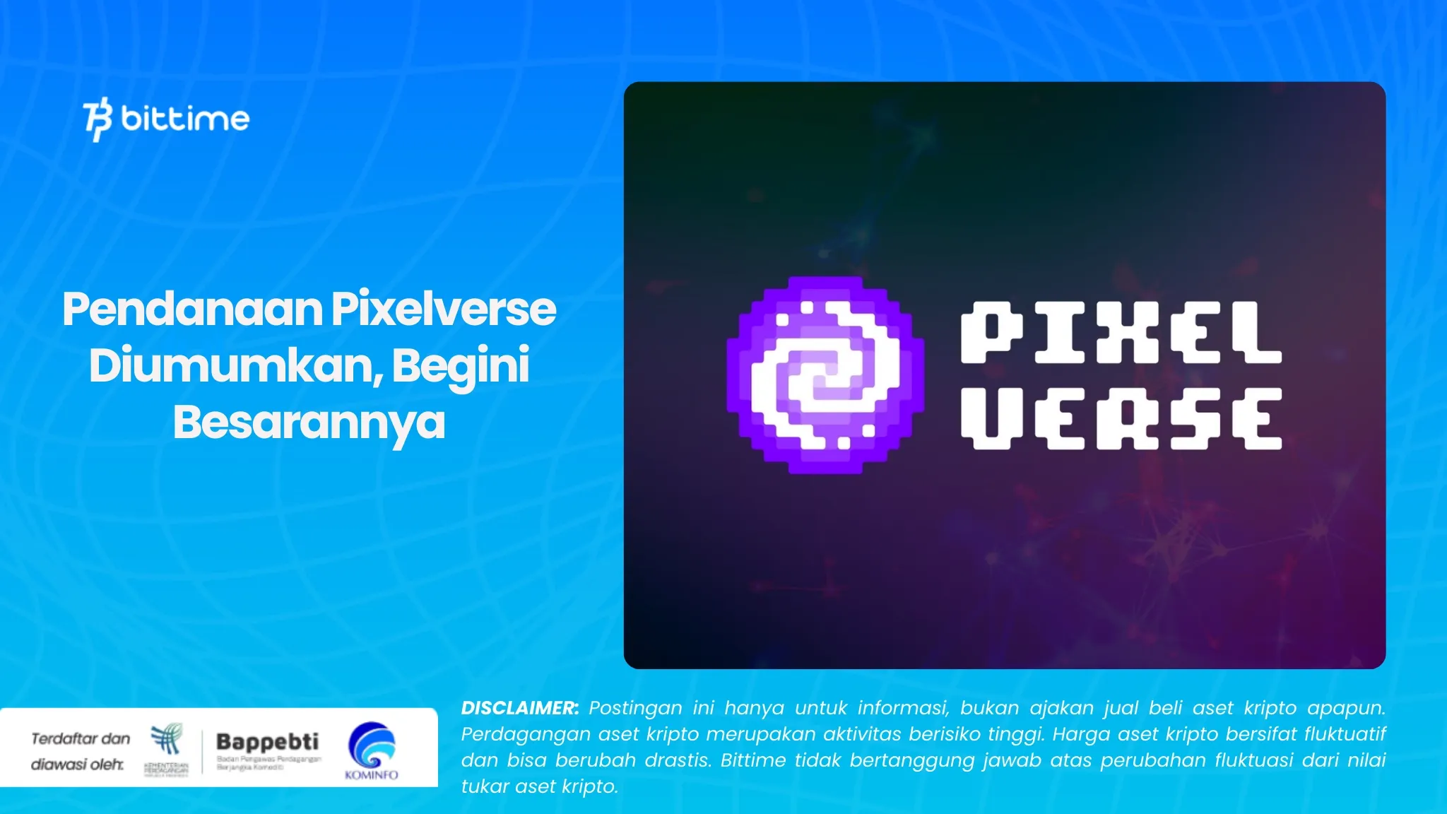 Pendanaan Pixelverse Diumumkan, Begini Besarannya