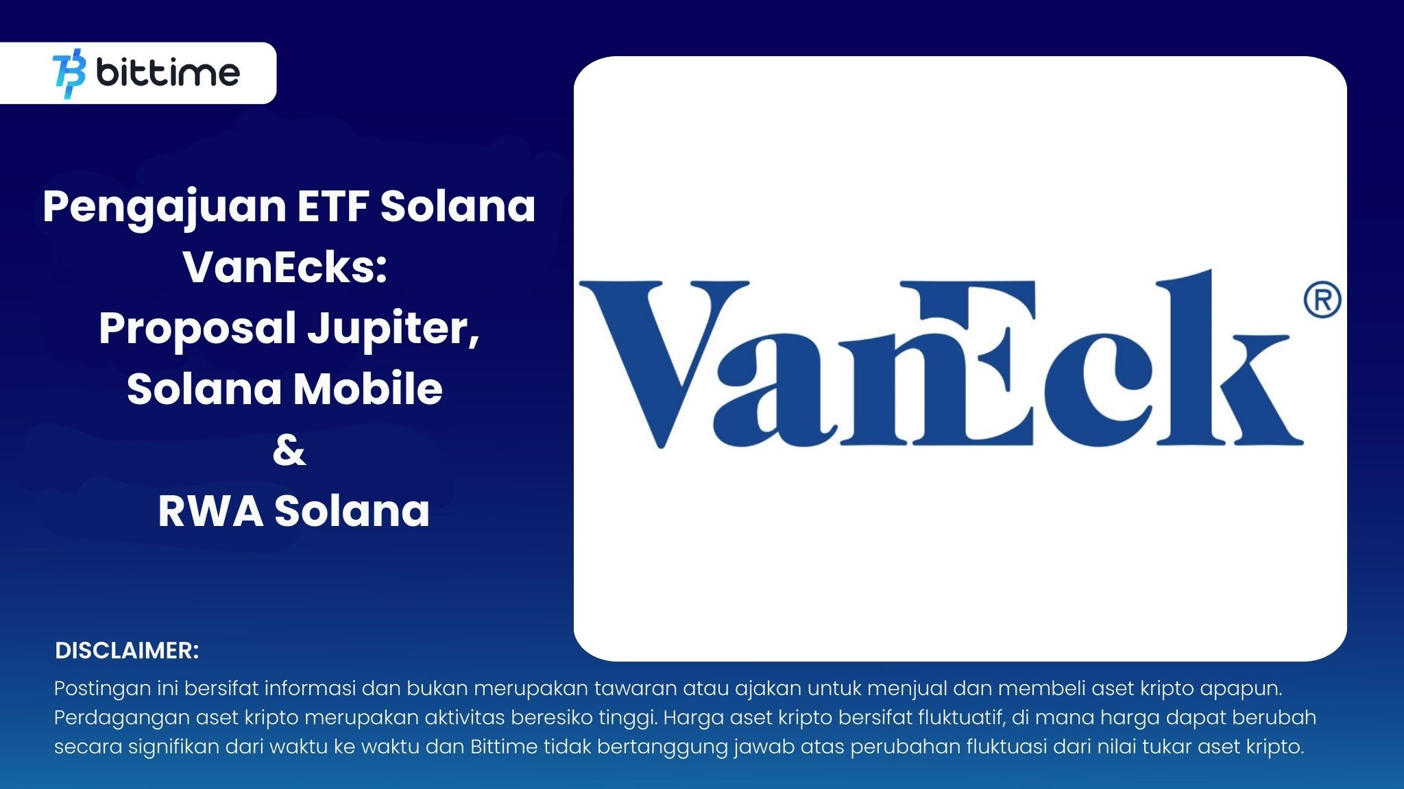 Pengajuan ETF Solana VanEcks Proposal Jupiter, Solana Mobile & RWA Solana.jpg