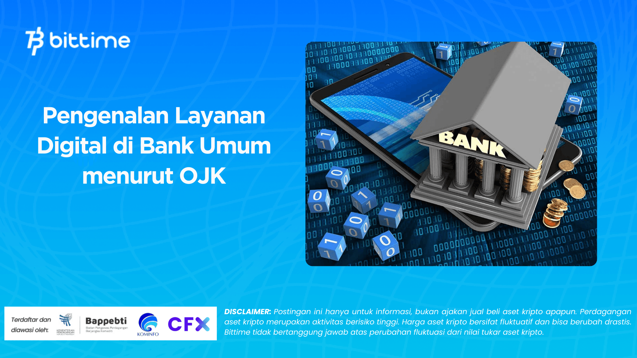 Pengenalan Layanan Digital di Bank Umum menurut OJK