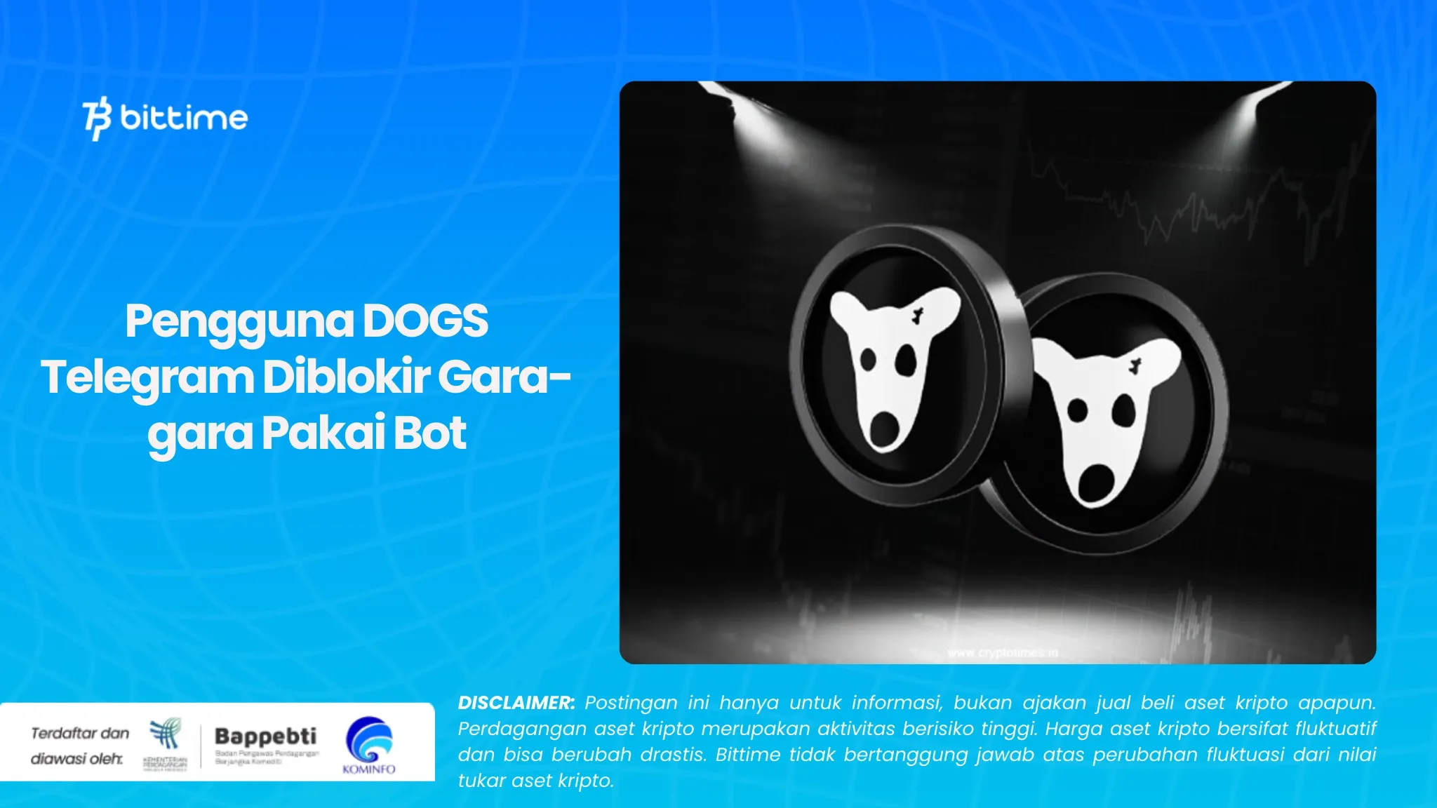 Pengguna DOGS Telegram Diblokir Gara-gara Pakai Bot