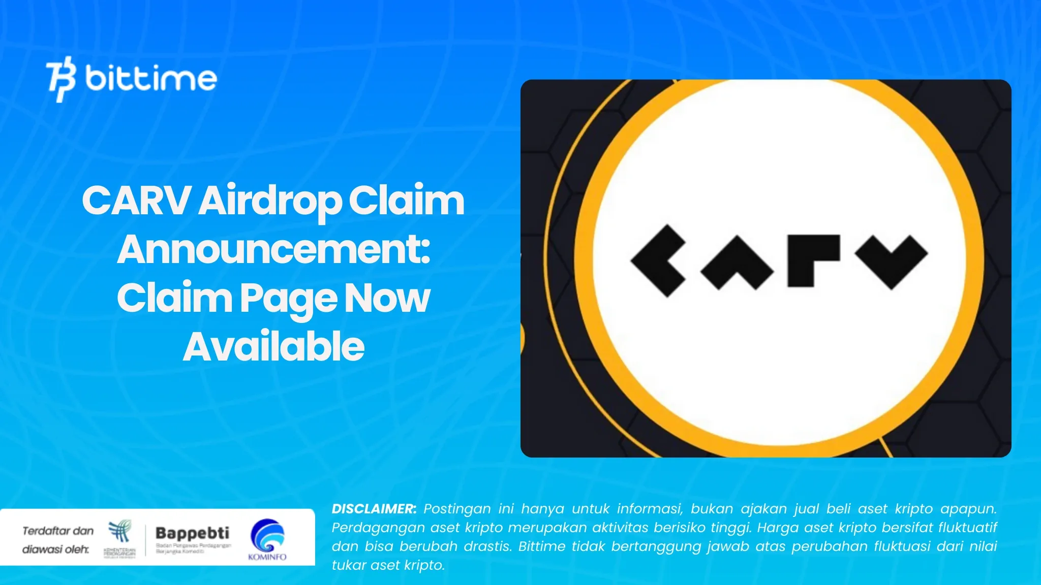 Pengumuman Klaim Airdrop CARV Halaman Klaim Kini Tersedia.