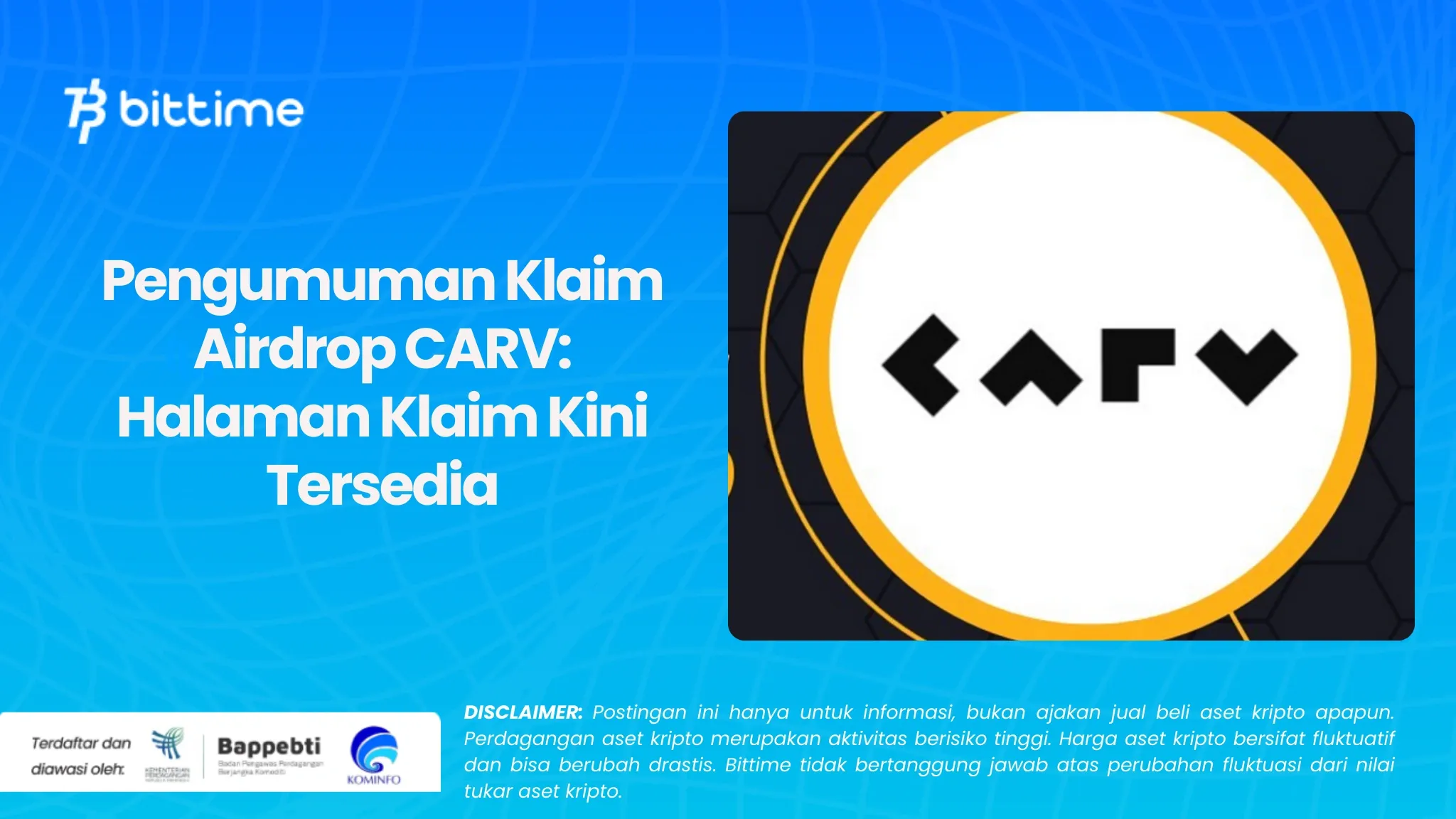 Pengumuman Klaim Airdrop CARV Halaman Klaim Kini Tersedia.