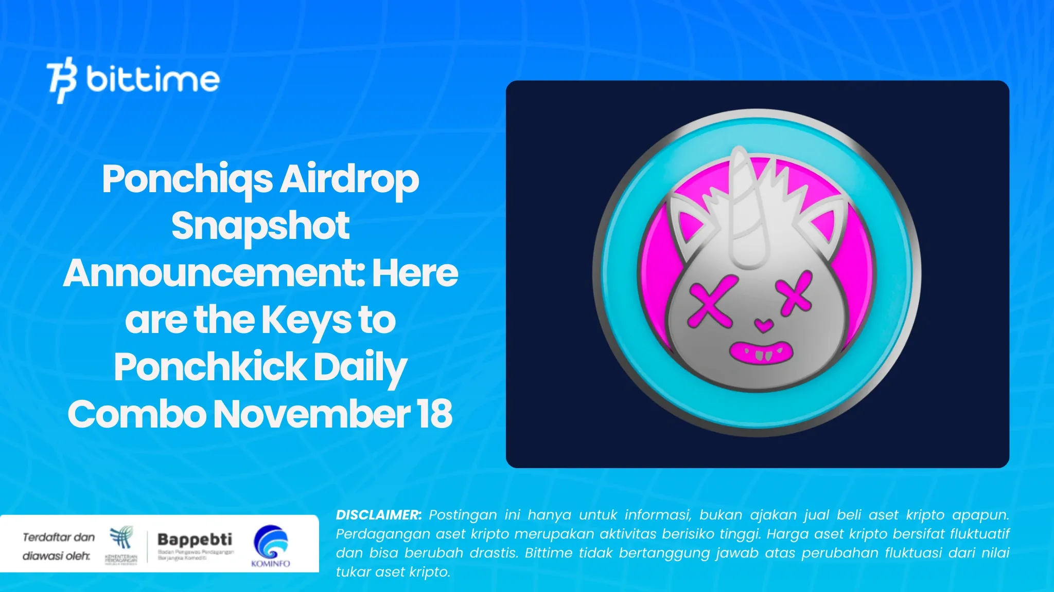 Ponchiqs Airdrop Snapshot Announcement: Here are the Keys to Ponchkick Daily Combo November 18