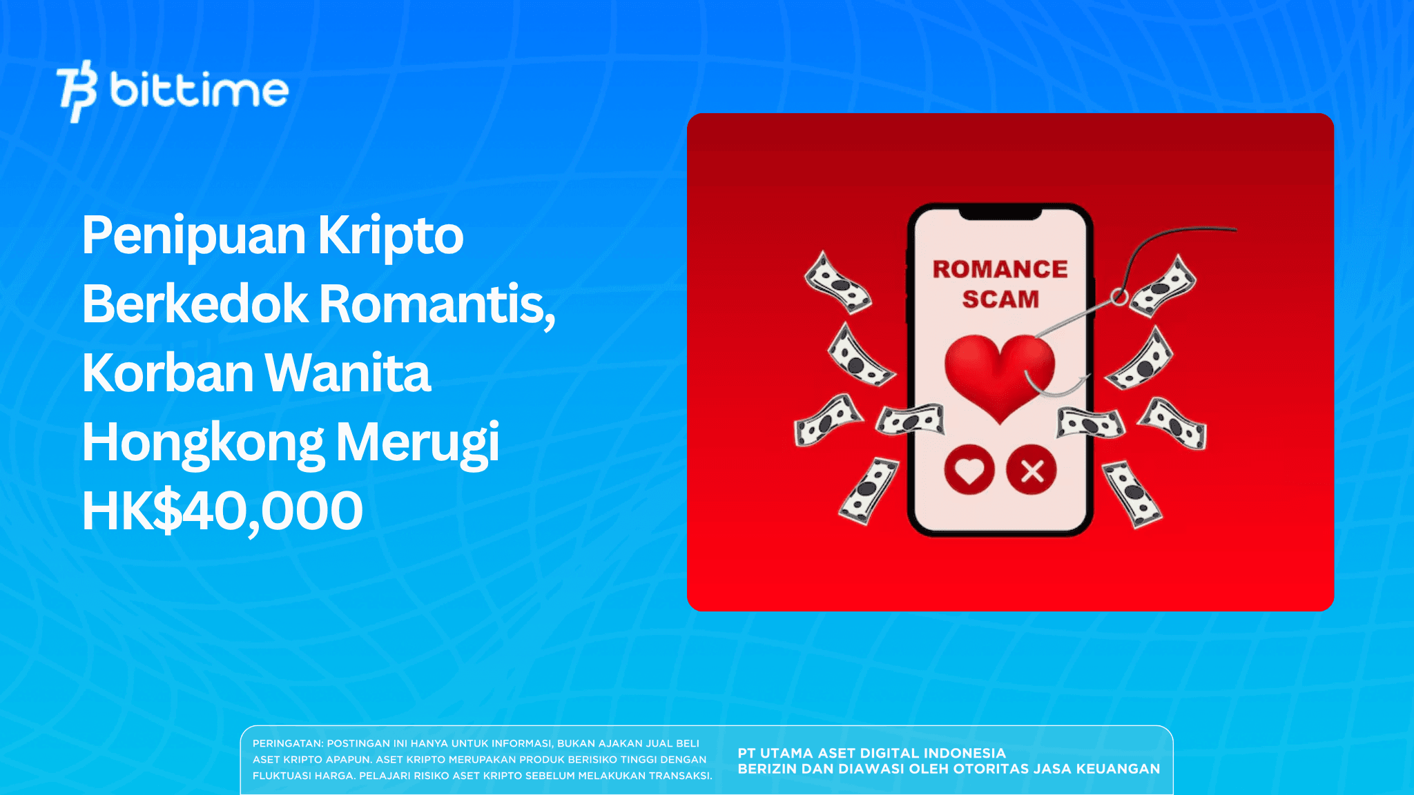 Penipuan Kripto Berkedok Romantis, Korban Wanita Hongkong Merugi HK$40,000