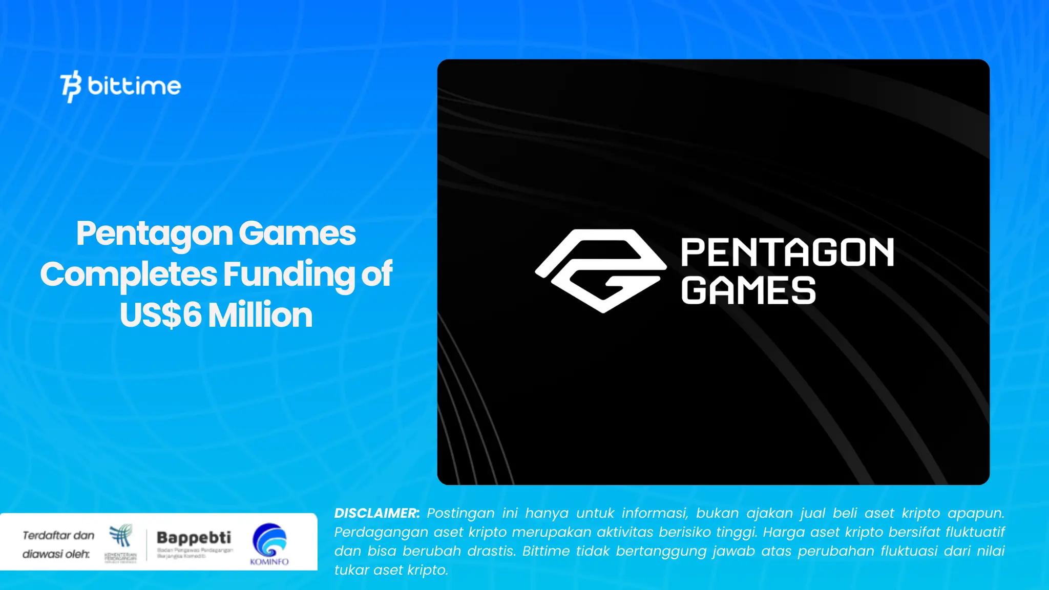 Pentagon Games Completes Funding of US$6 Million