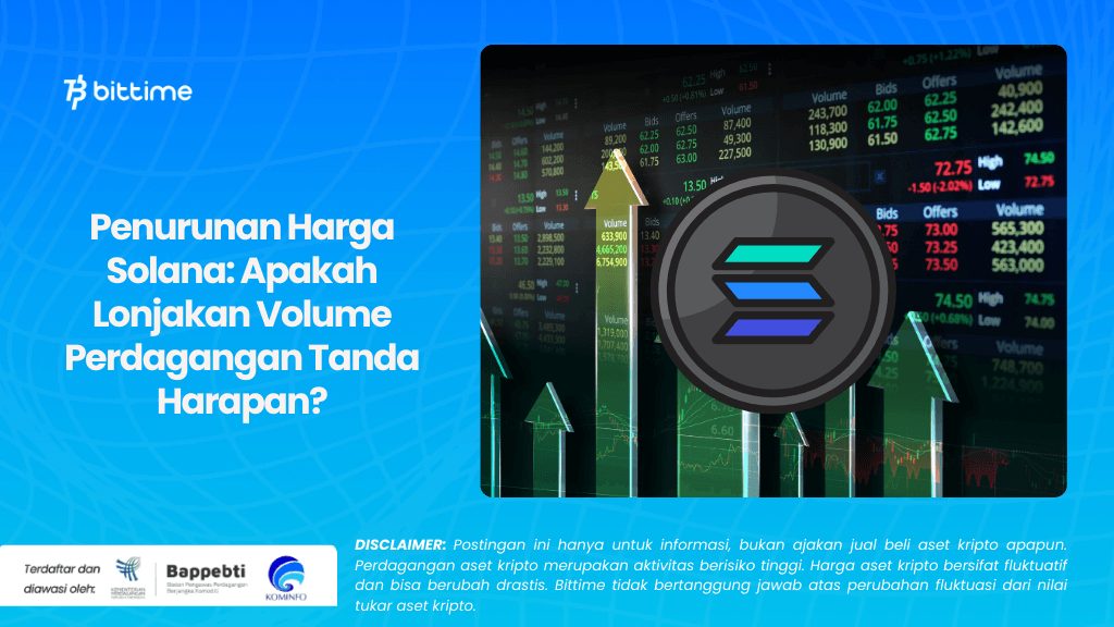 Penurunan Harga Solana Apakah Lonjakan Volume Perdagangan Tanda Harapan.