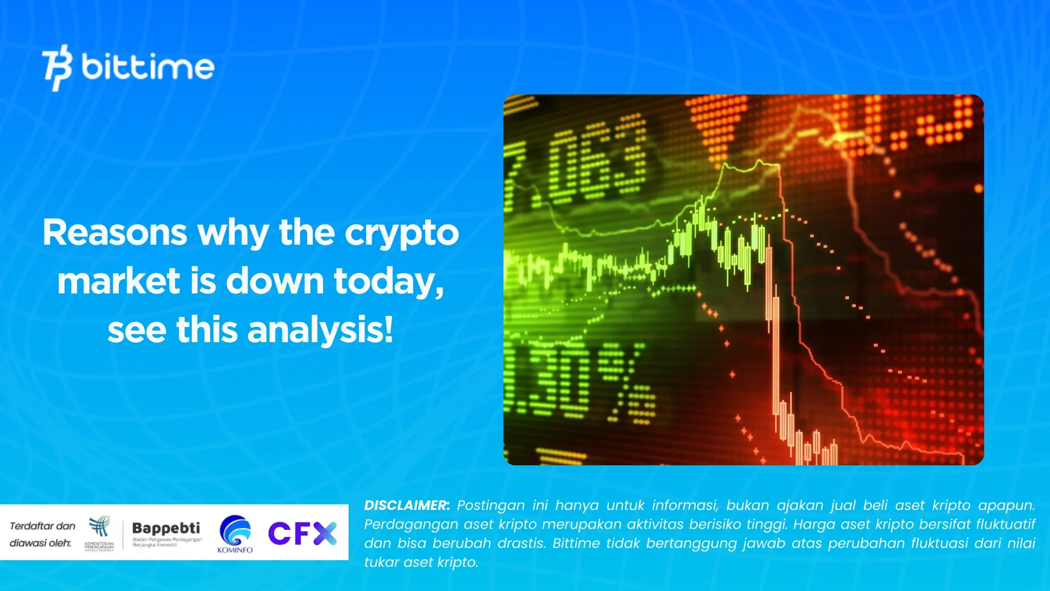 Penyebab Kenapa Market Crypto Down Hari Ini, Simak Analisis Ini