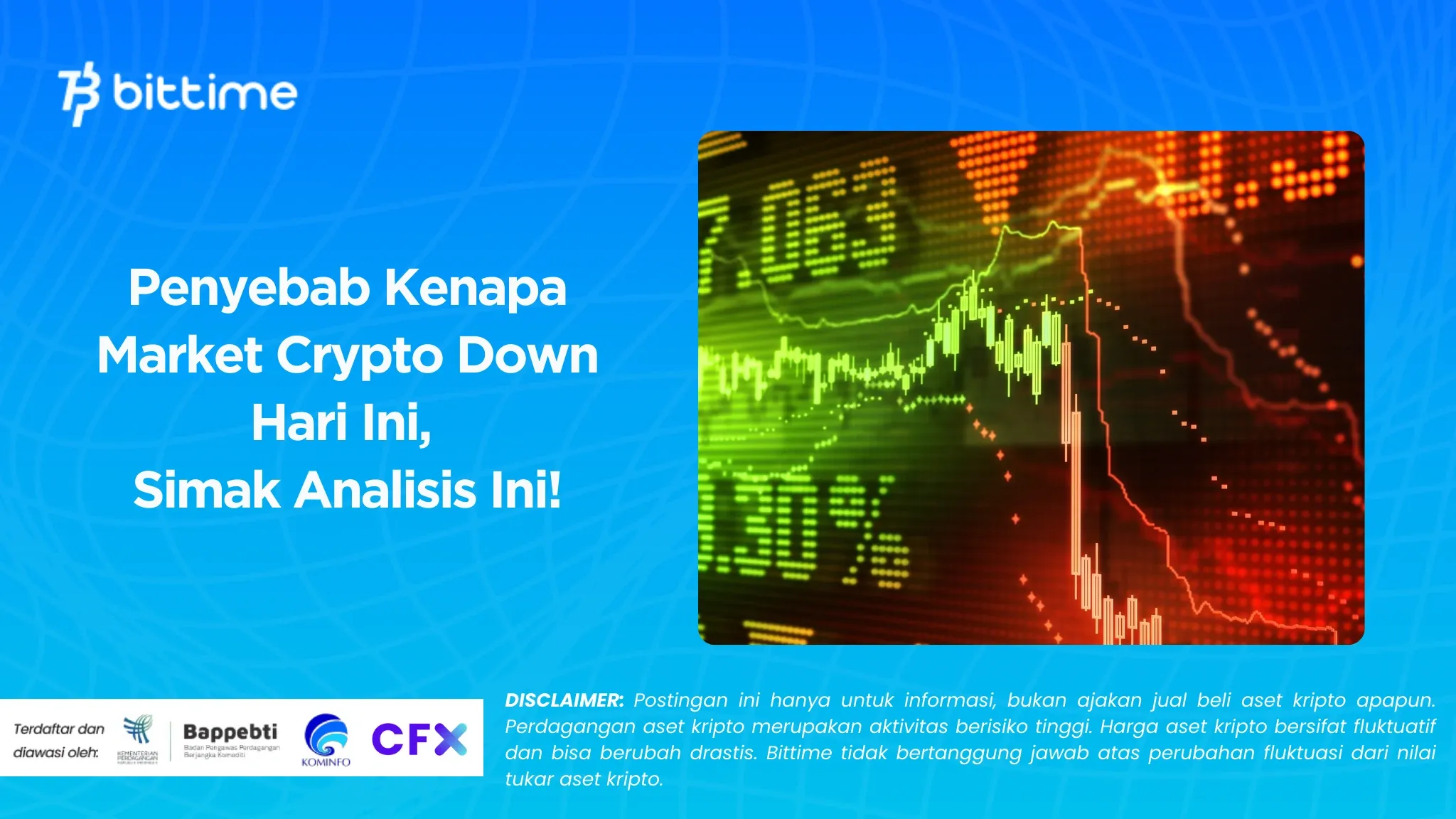 Penyebab Kenapa Market Crypto Down Hari Ini, Simak Analisis Ini