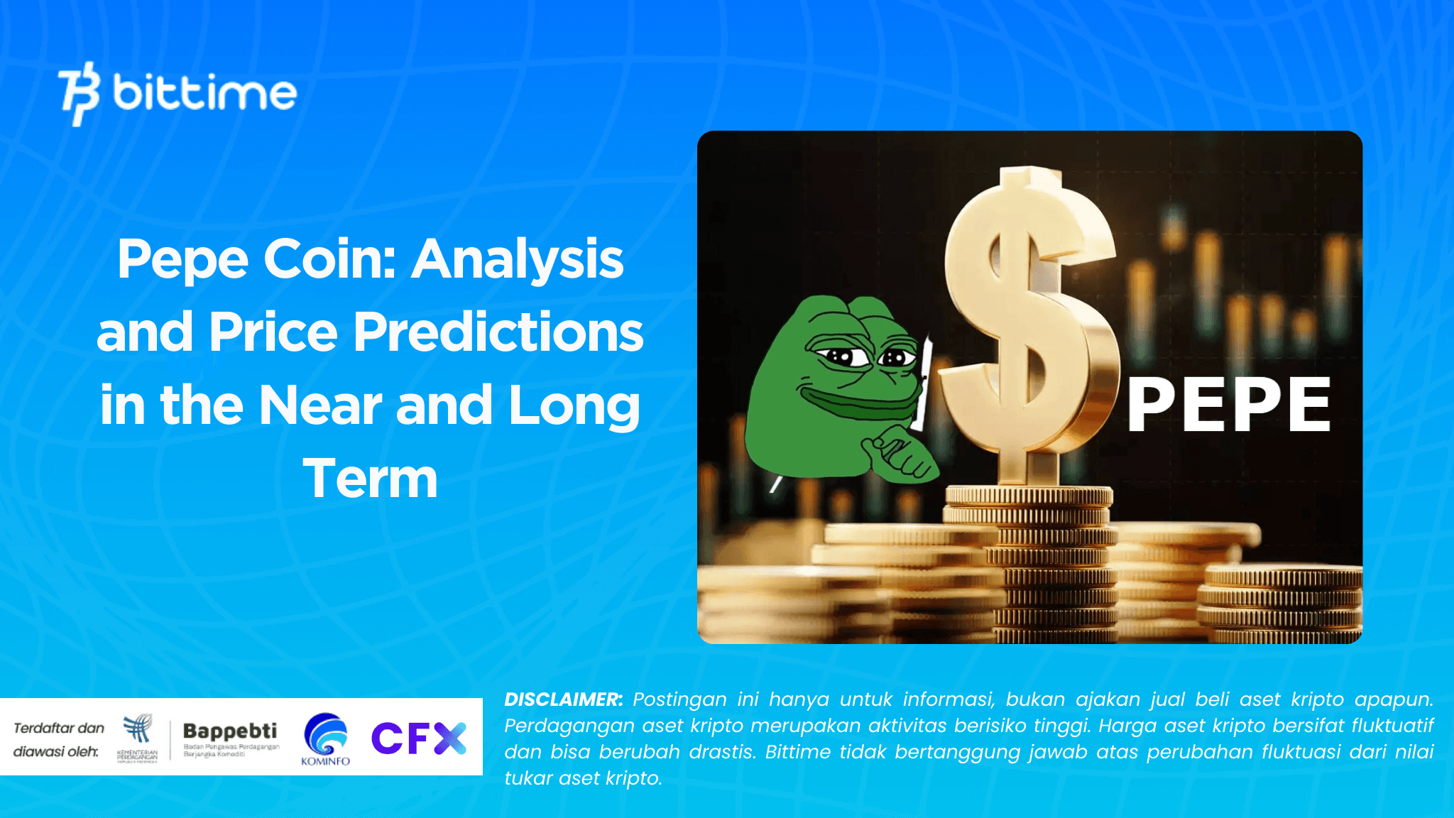   Pepe Coin: Analysis and Prediction of its Price in the Near and Long Term