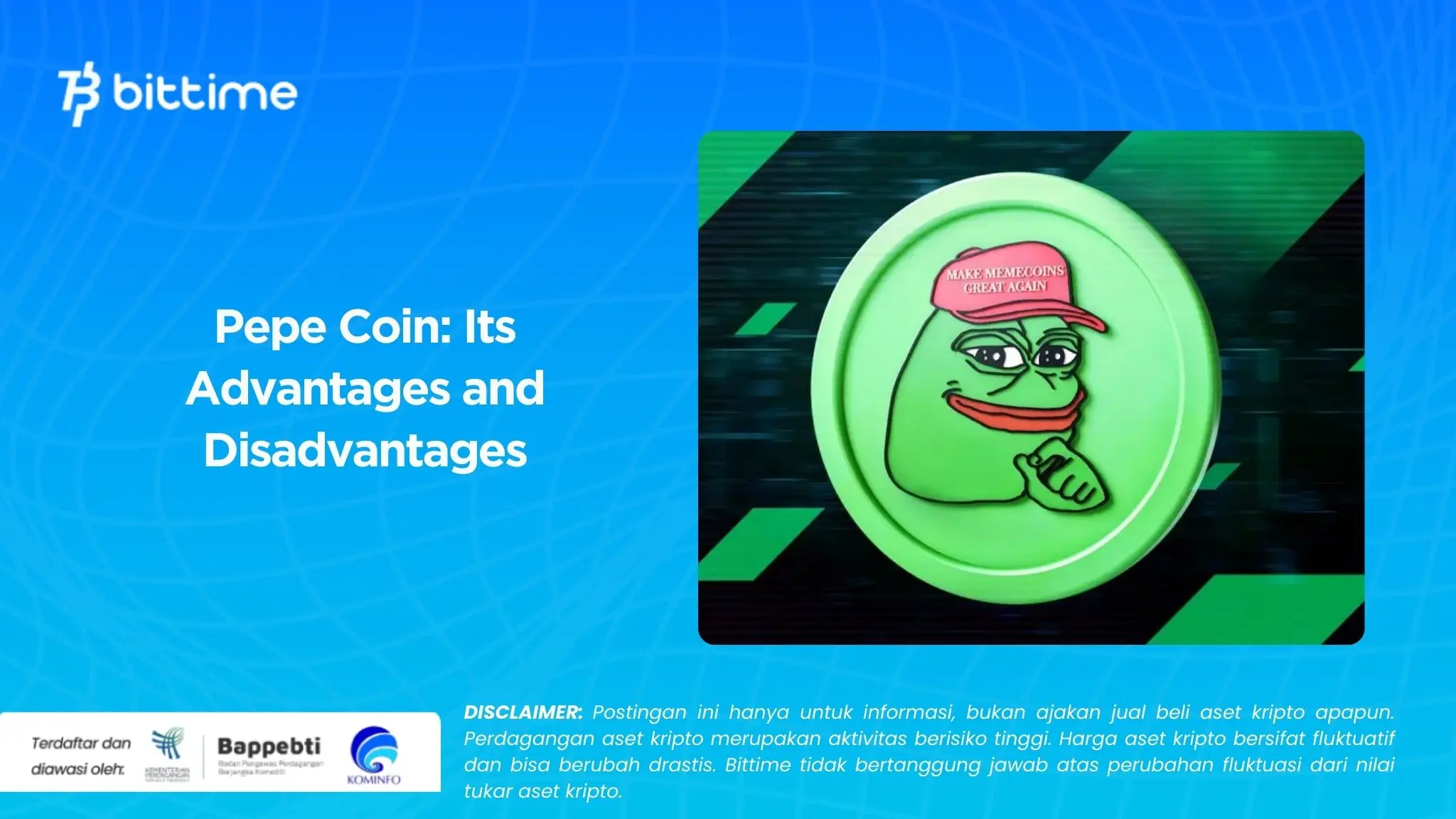 Pepe Coin Its Advantages and Disadvantages.
