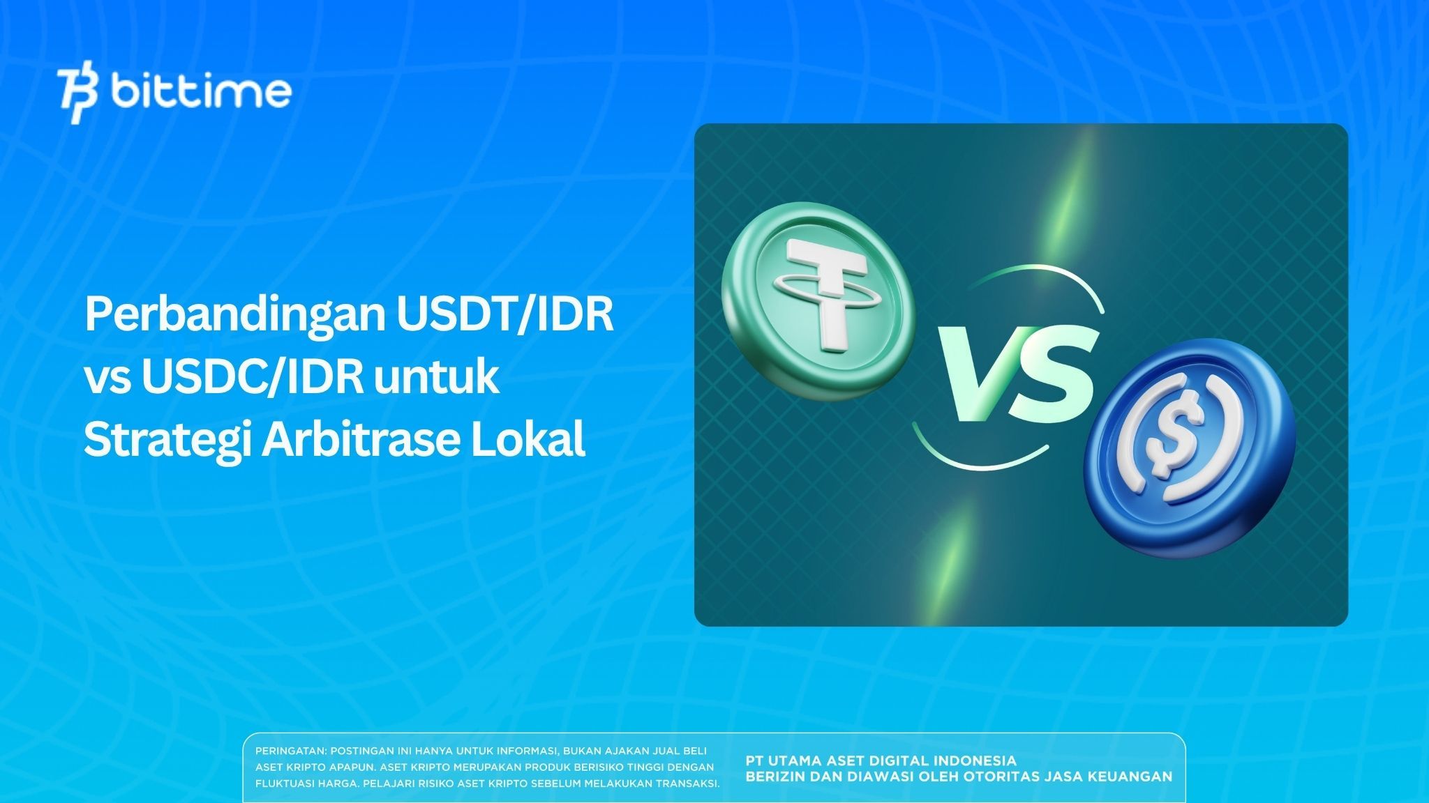 Perbandingan USDT/IDR vs USDC/IDR untuk Strategi Arbitrase Lokal