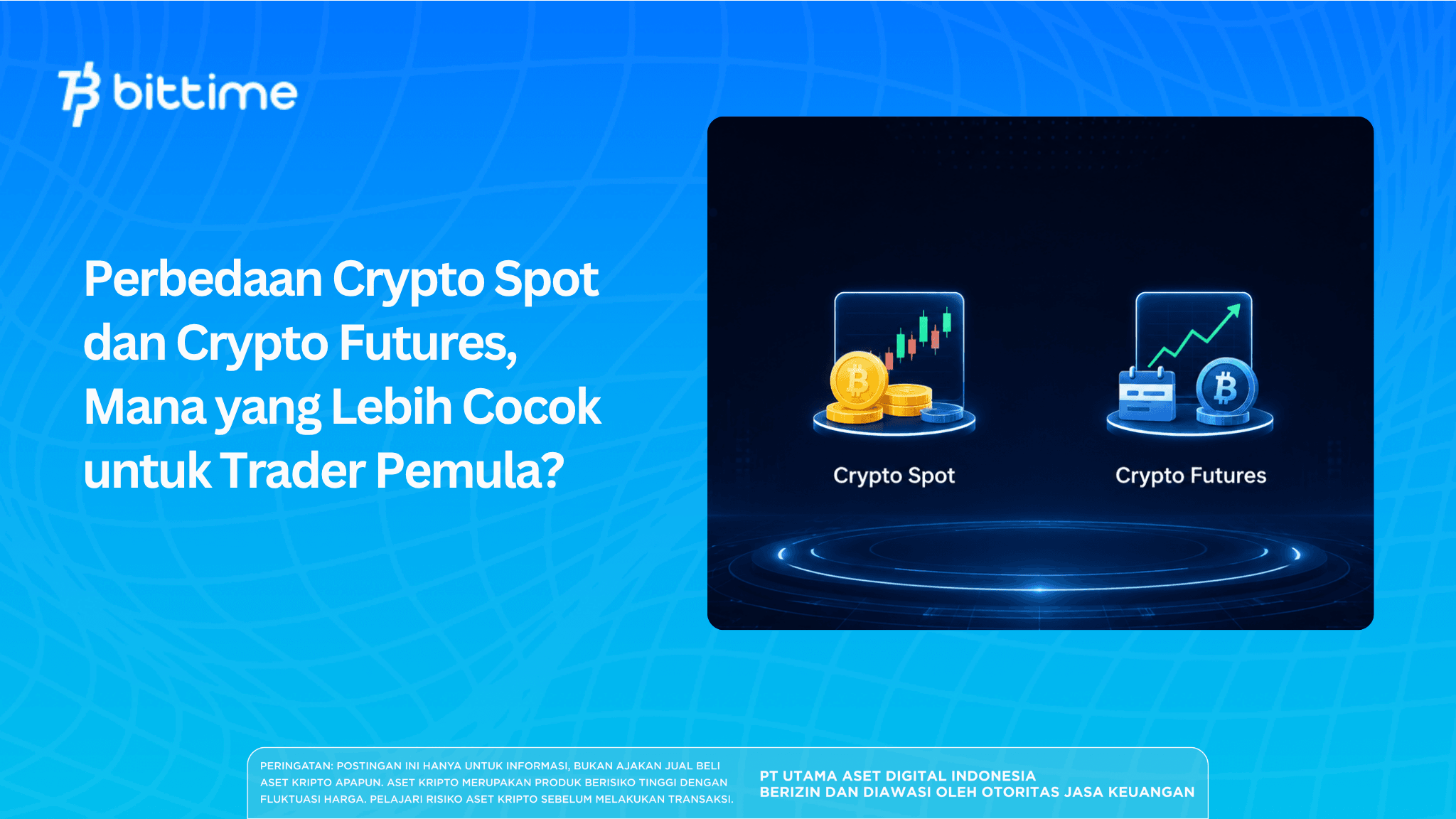 Perbedaan Crypto Spot dan Futures untuk Trader Pemula