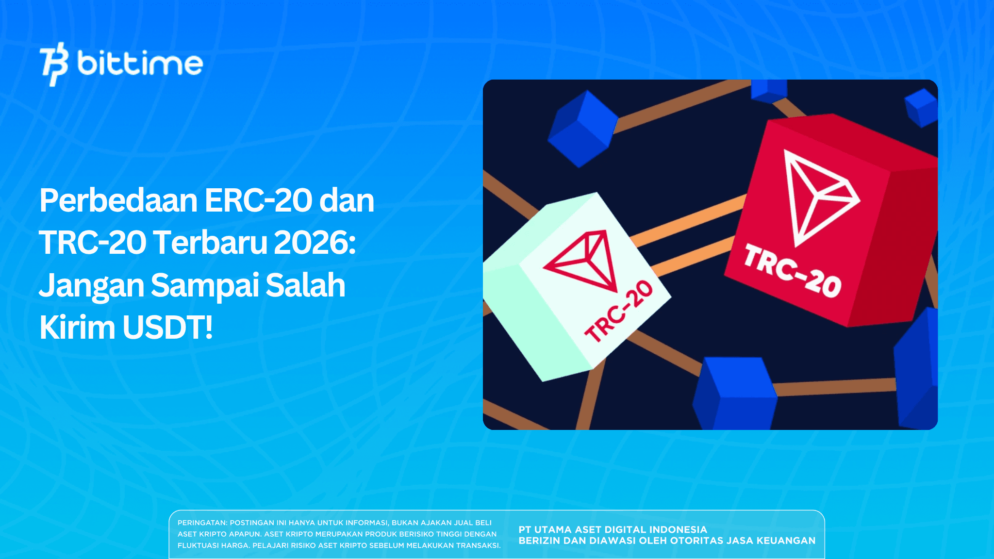 The Latest Differences Between ERC-20 and TRC-20 2026: Don't Send the Wrong USDT!