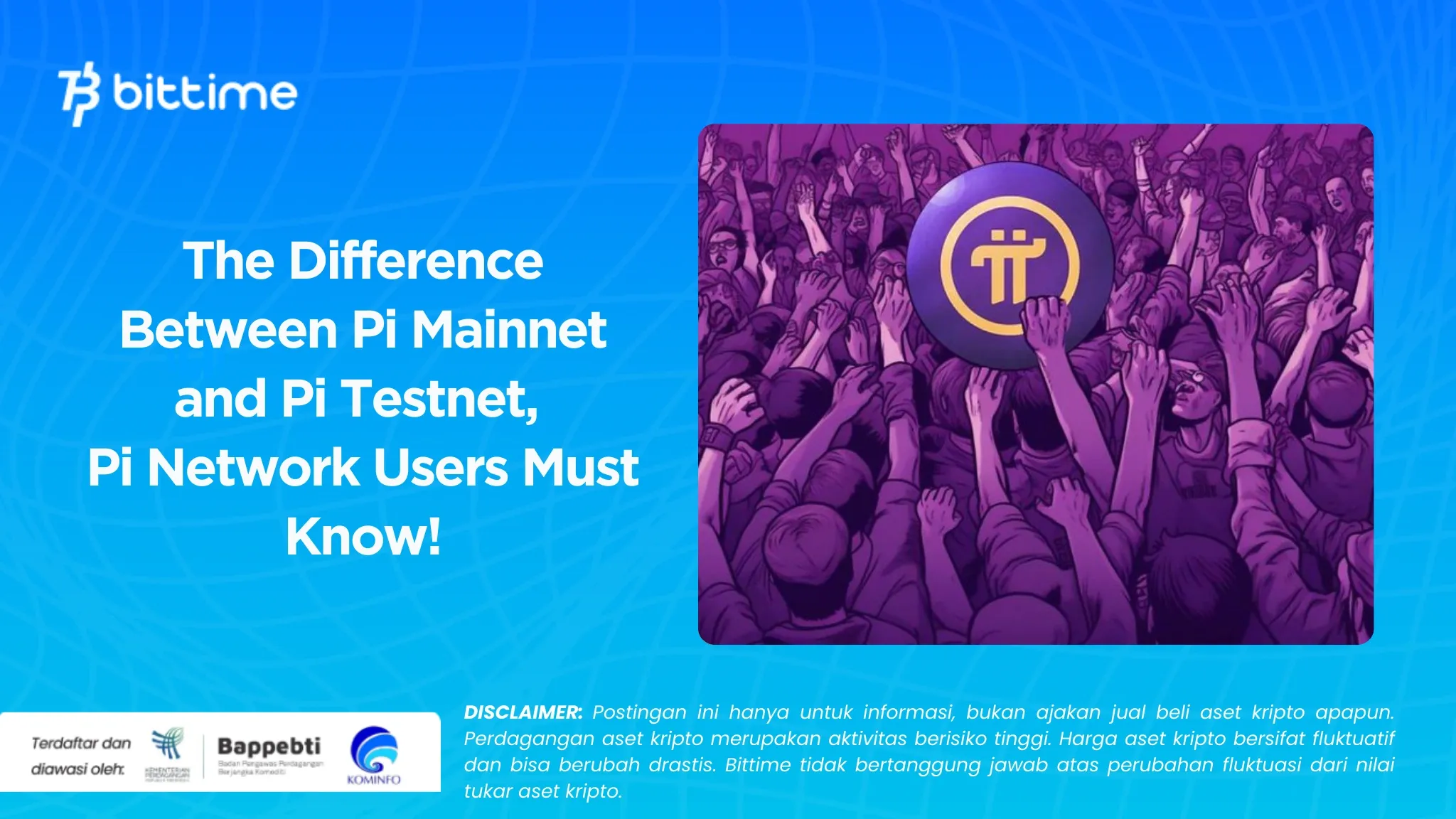 Perbedaan Pi Mainnet dengan Pi Testnet, Pengguna Pi Network Harus Tahu!