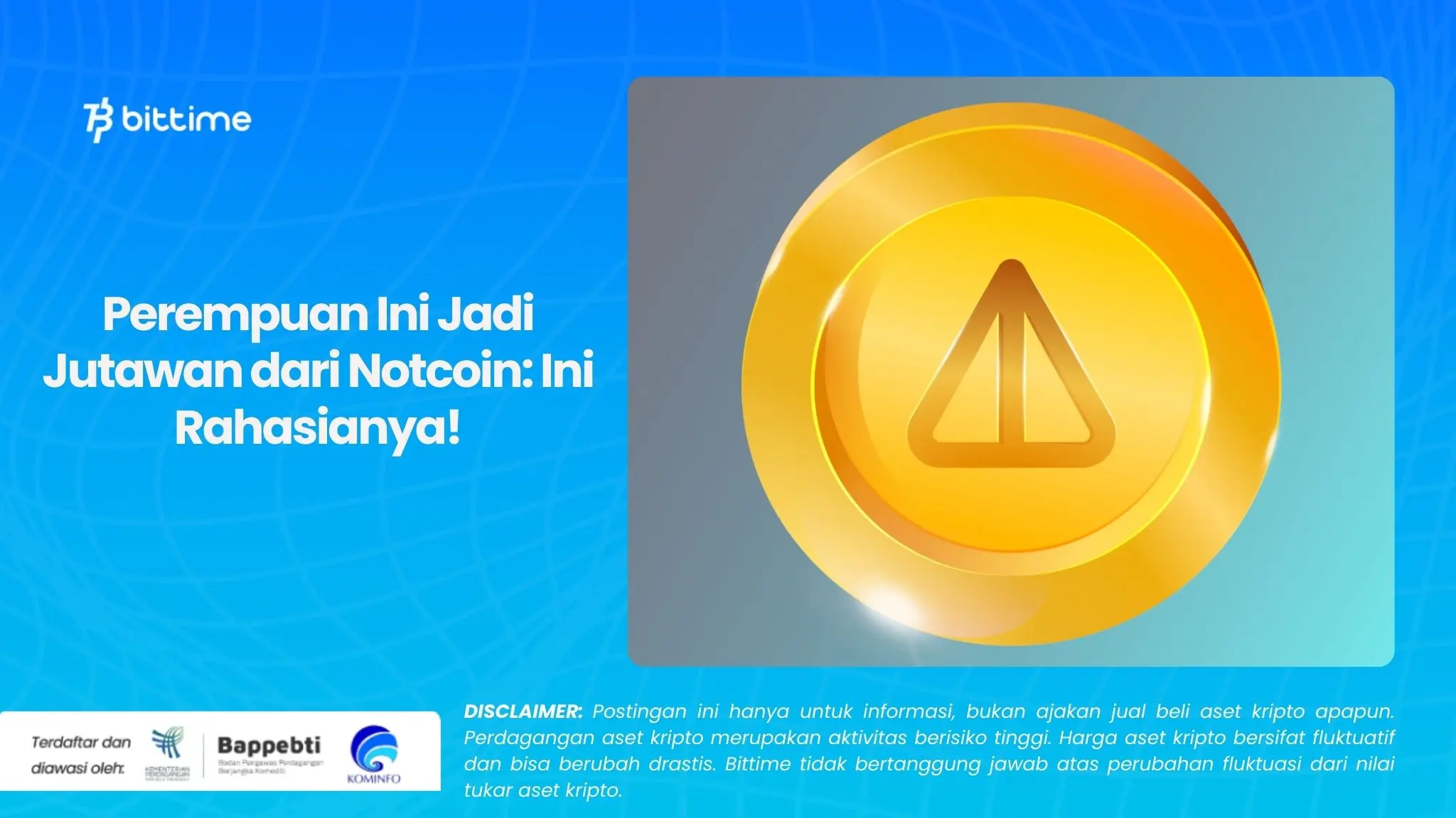 Perempuan Ini Jadi Jutawan dari Notcoin Ini Rahasianya!.webp