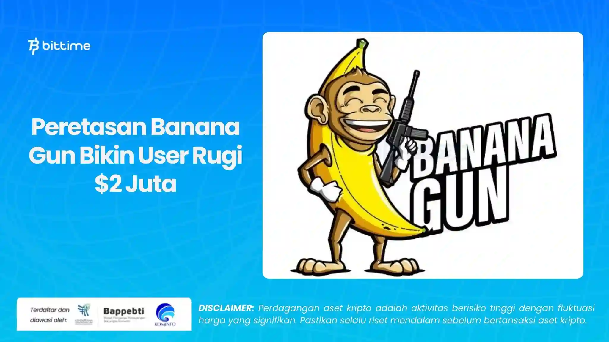 Peretasan Banana Gun Bikin User Rugi $2 Juta.webp