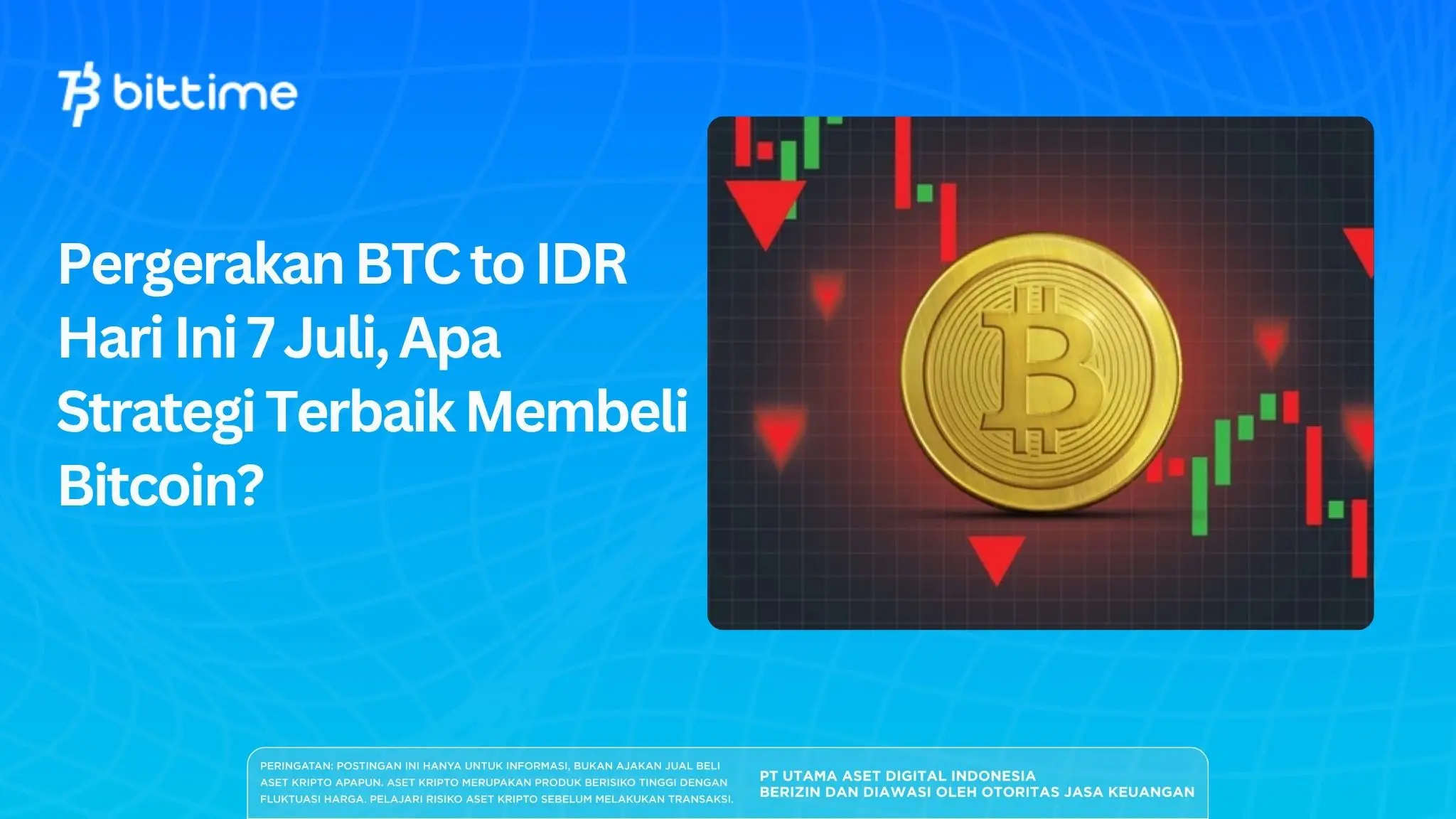 Pergerakan BTC to IDR Hari Ini 7 Juli