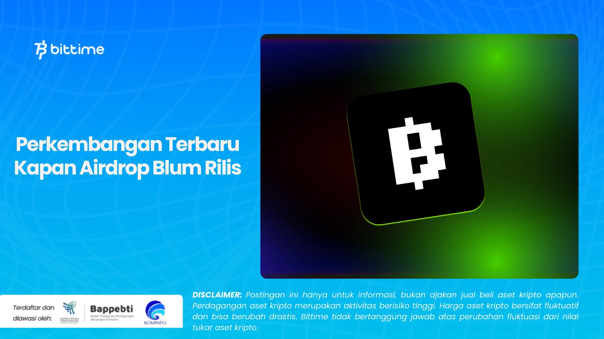 Perkembangan Terbaru Kapan Airdrop Blum Rilis