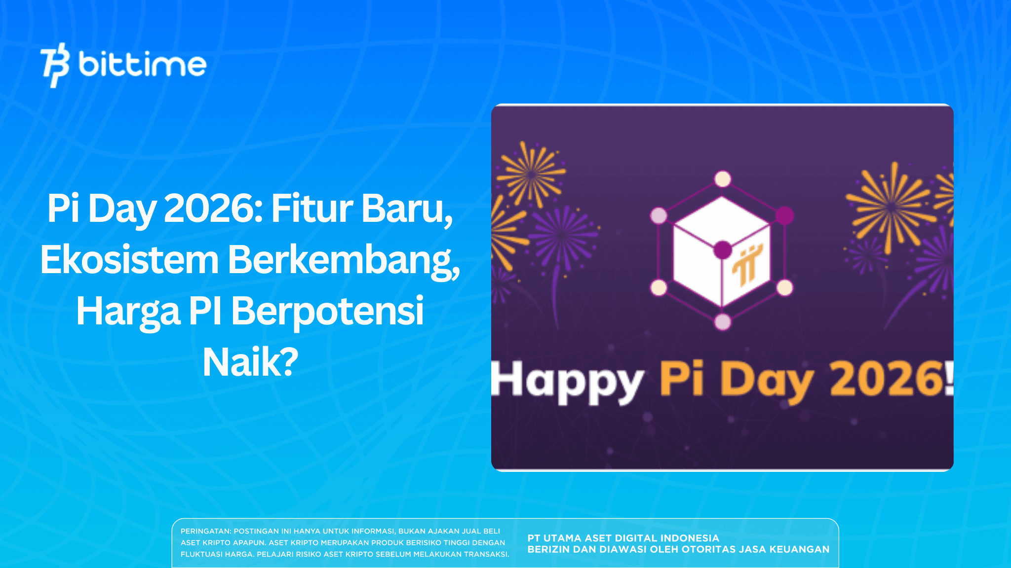 Pi Day 2026: New Features, Growing Ecosystem, Potential for PI Price Increase?