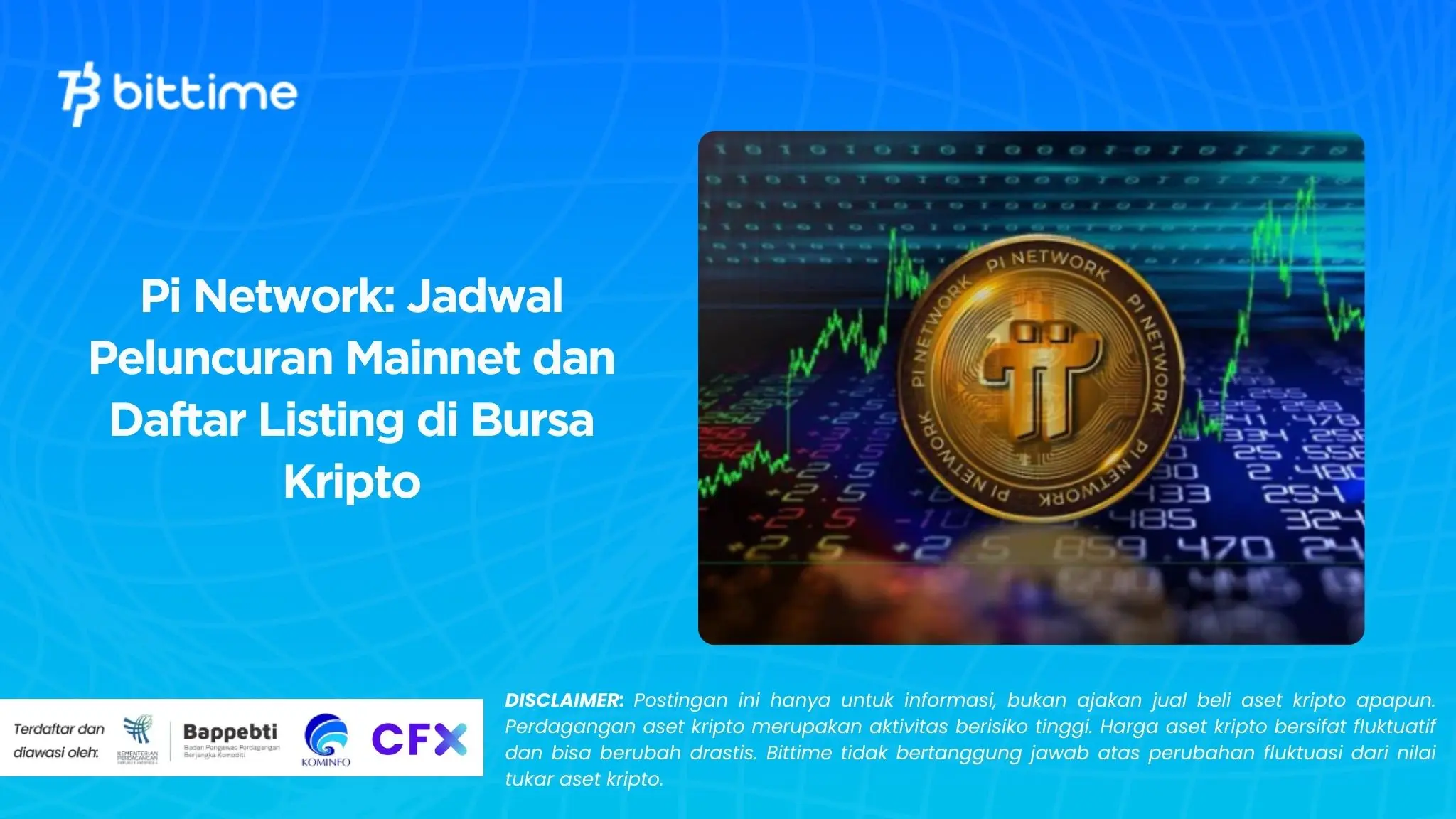 Pi Network Jadwal Peluncuran Mainnet dan Daftar Listing di Bursa Kripto.