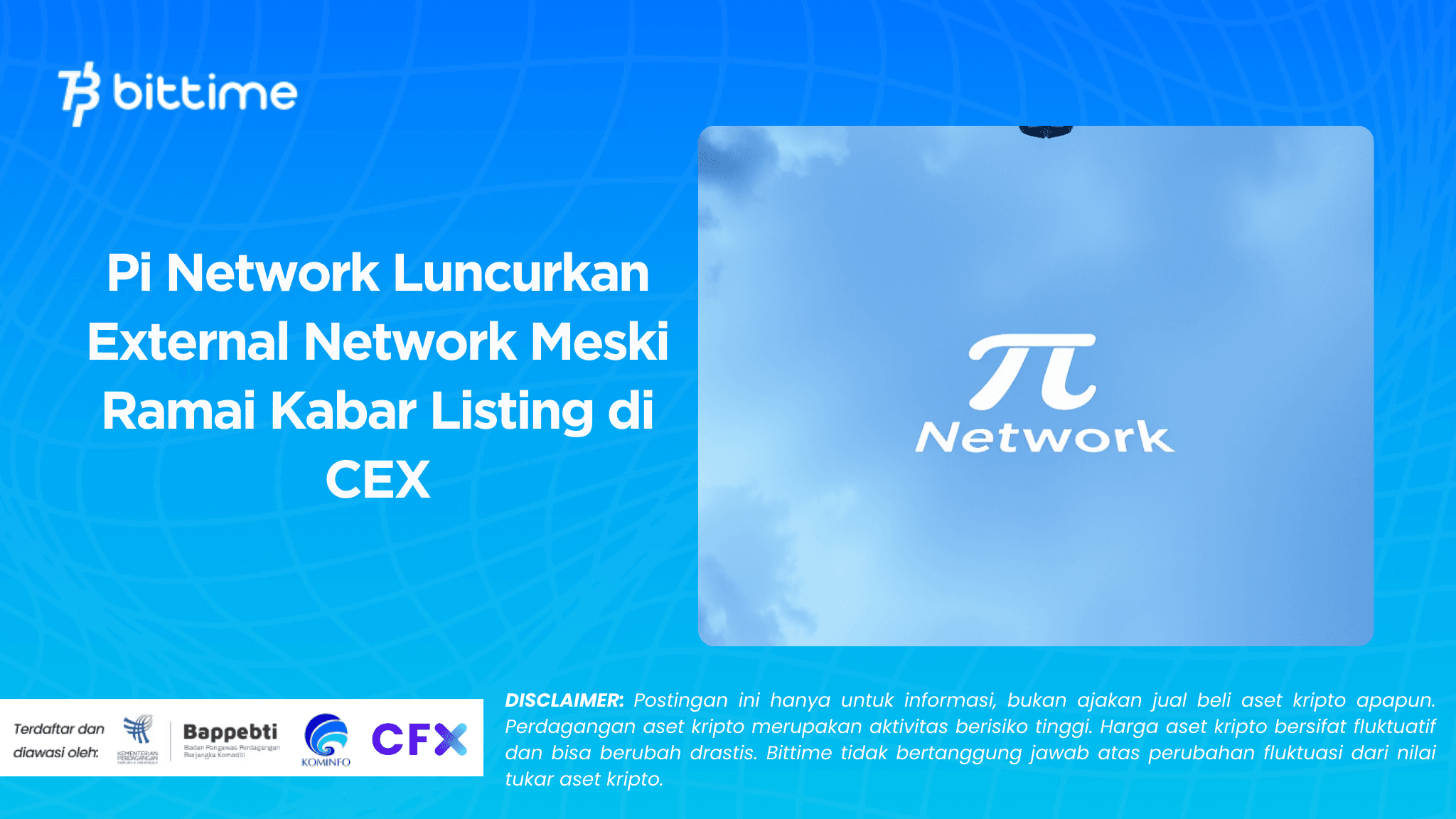 Pi Network Luncurkan External Network Meski Ramai Kabar Listing di CEX.png
