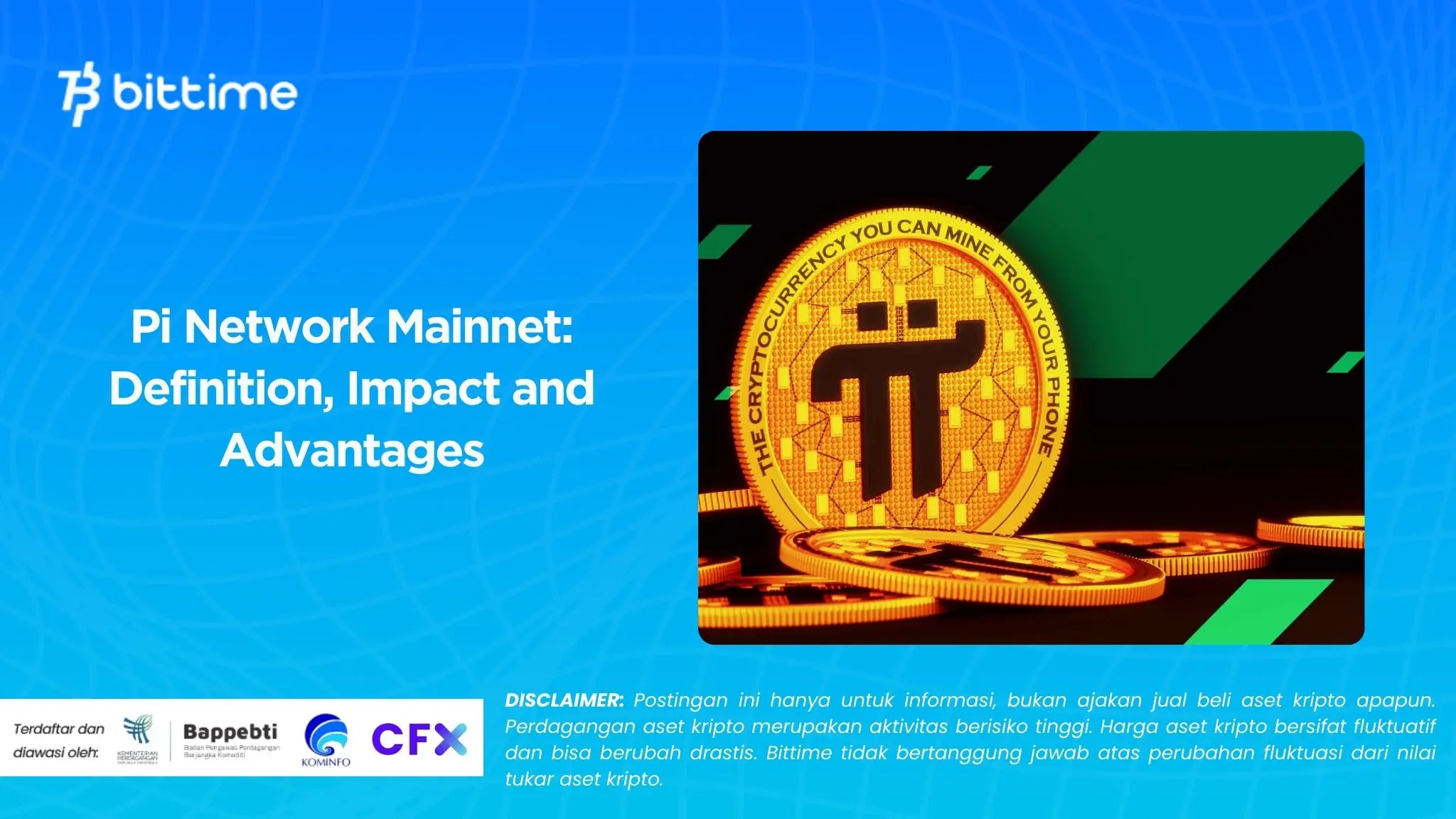 Pi Network Mainnet Definition, Impact and Advantages.