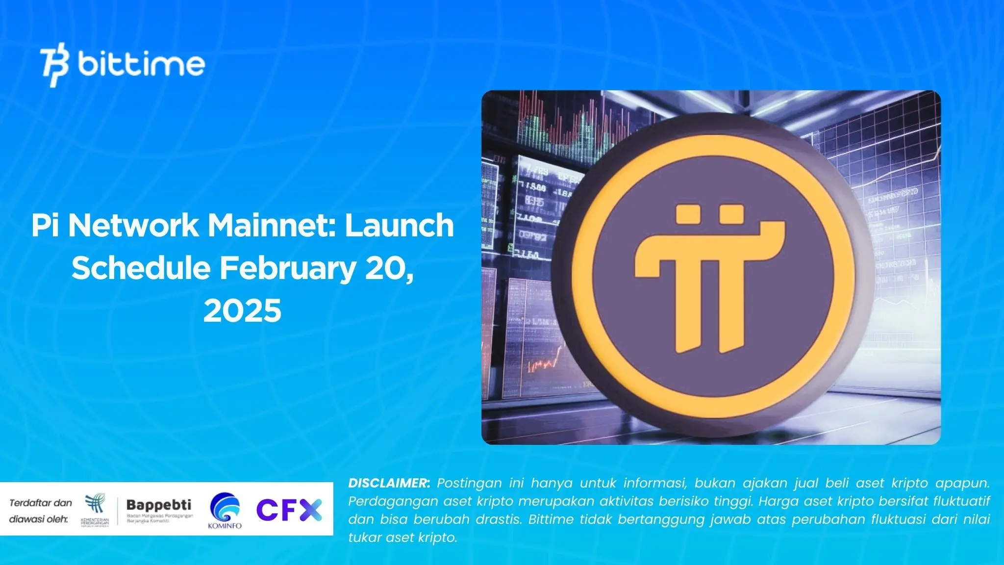 Pi Network Mainnet Launch Schedule February 20, 2025.