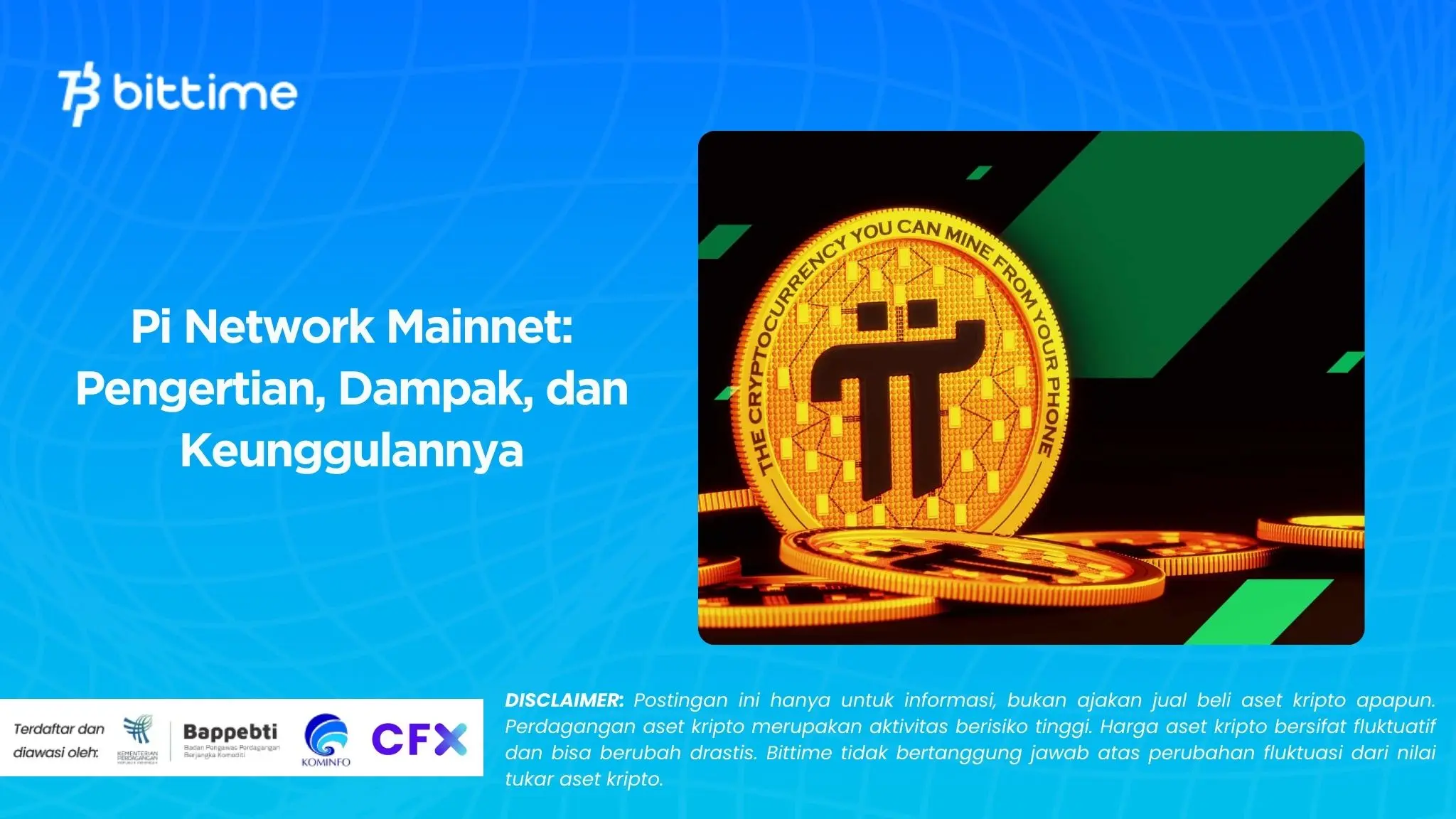Pi Network Mainnet Pengertian, Dampak, dan Keunggulannya.