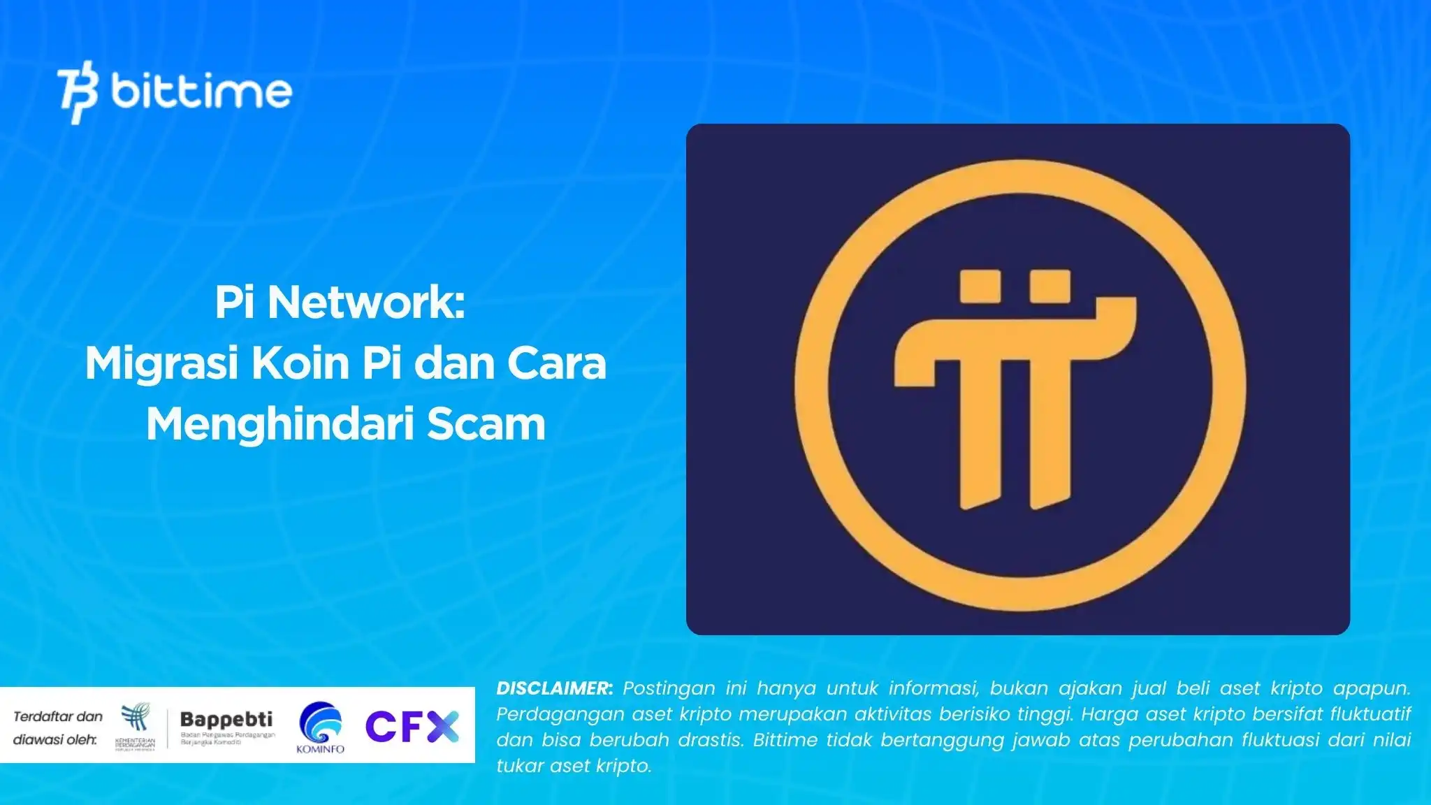 Pi Network Migrasi Koin Pi dan Cara Menghindari Scam.webp