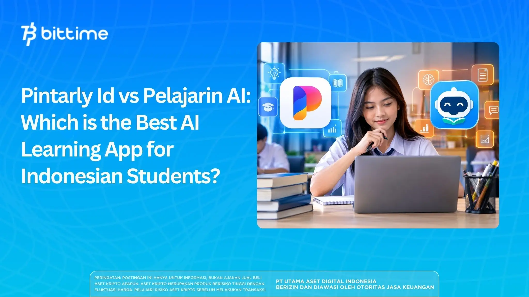 Pintarly Id vs Pelajarin AI: Which is the Best AI Learning App for Indonesian Students?