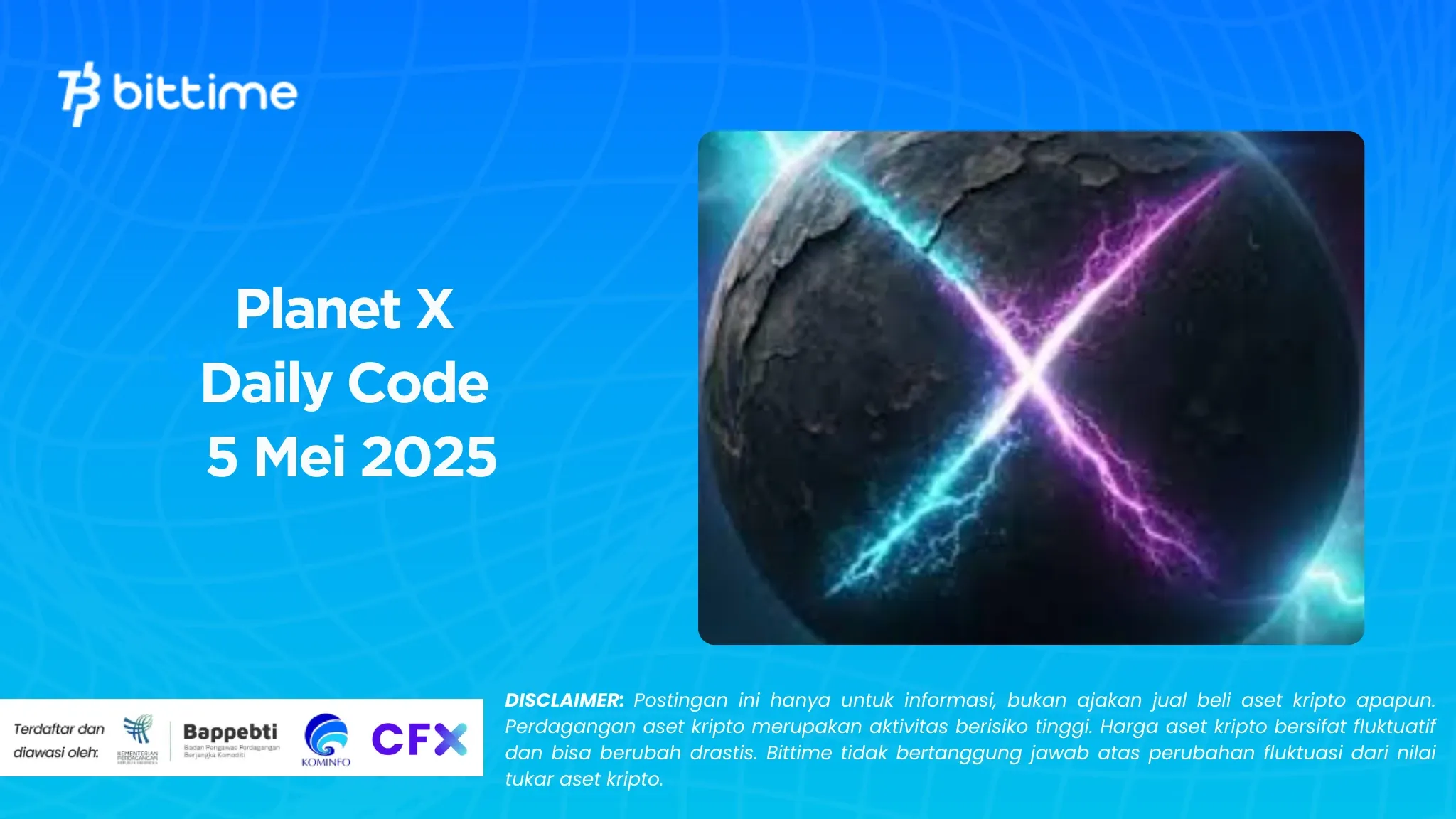 Planet X Daily Code 5 Mei 2025