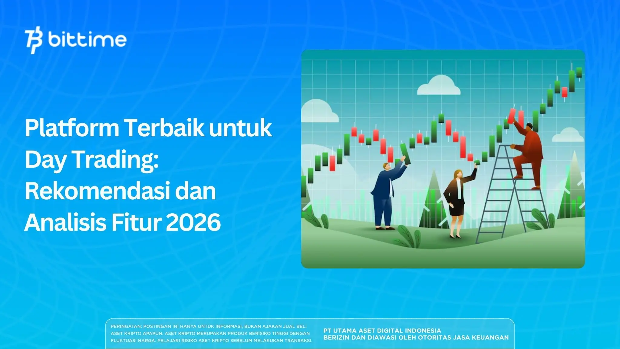 Platform Terbaik untuk Day Trading: Rekomendasi dan Analisis Fitur 2026