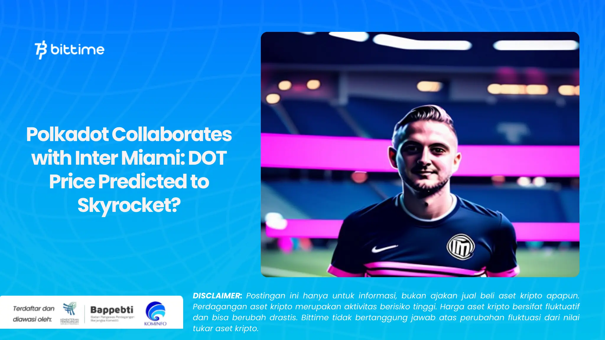 Polkadot Collaborates with Inter Miami DOT Price Predicted to Skyrocket.webp