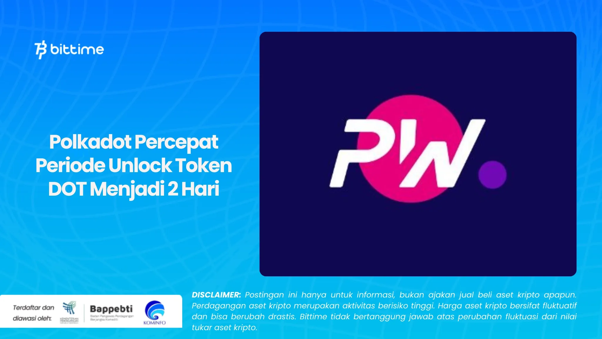 Polkadot Percepat Periode Unlock Token DOT