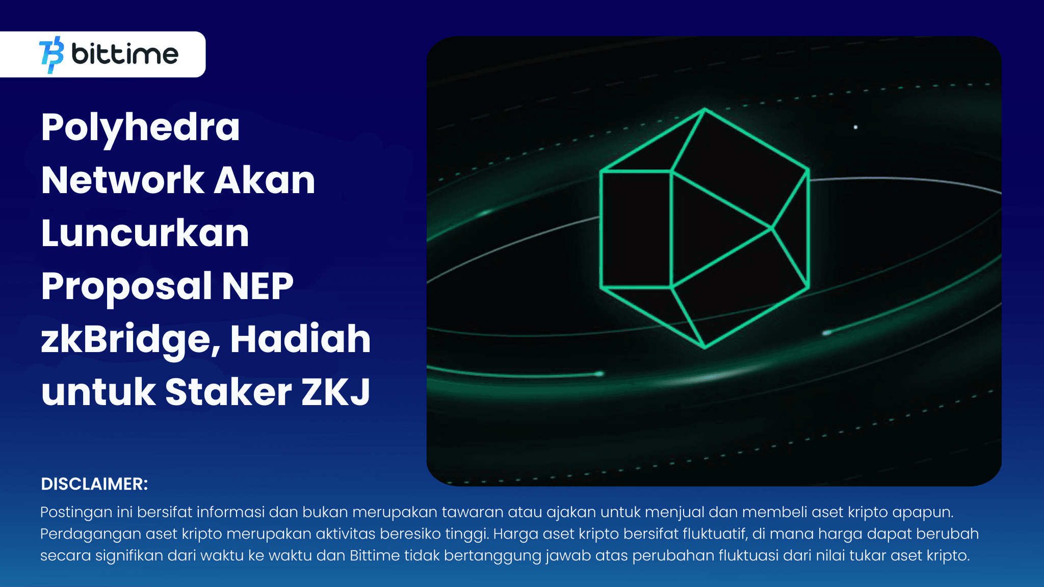 Polyhedra Network Akan Luncurkan Proposal NEP zkBridge - Bittime.png