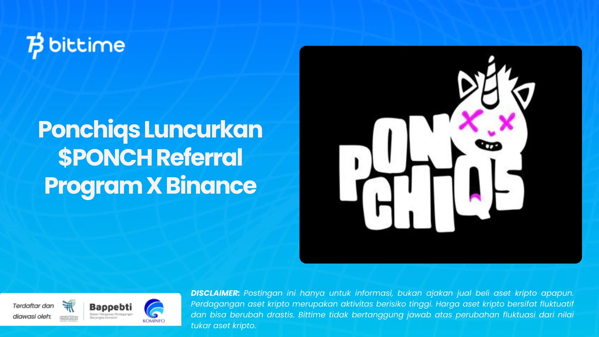 Ponchiqs Luncurkan $PONCH Referral Program X Binance