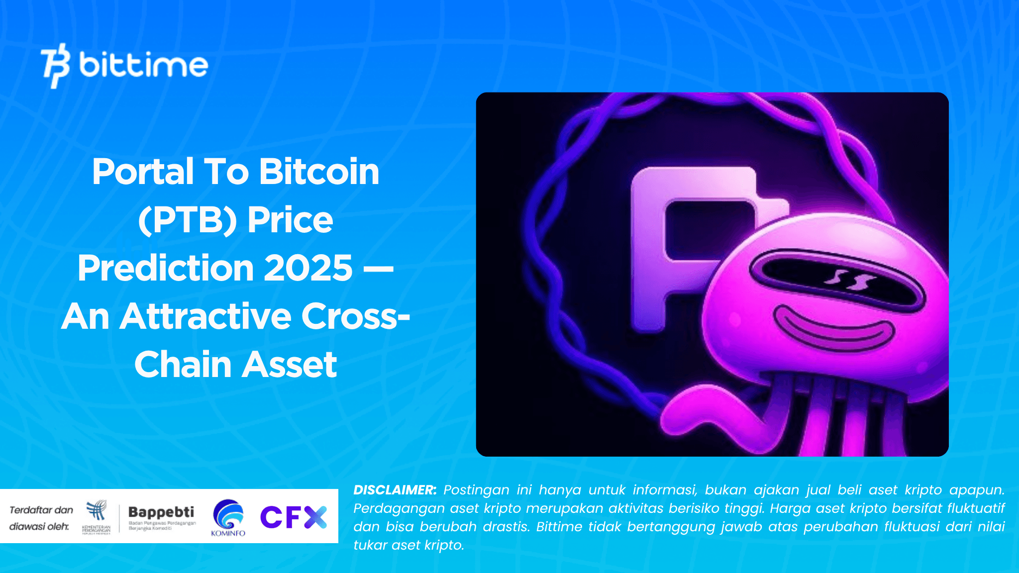 Portal To Bitcoin (PTB) Price Prediction 2025 — An Attractive Cross-Chain Asset.png