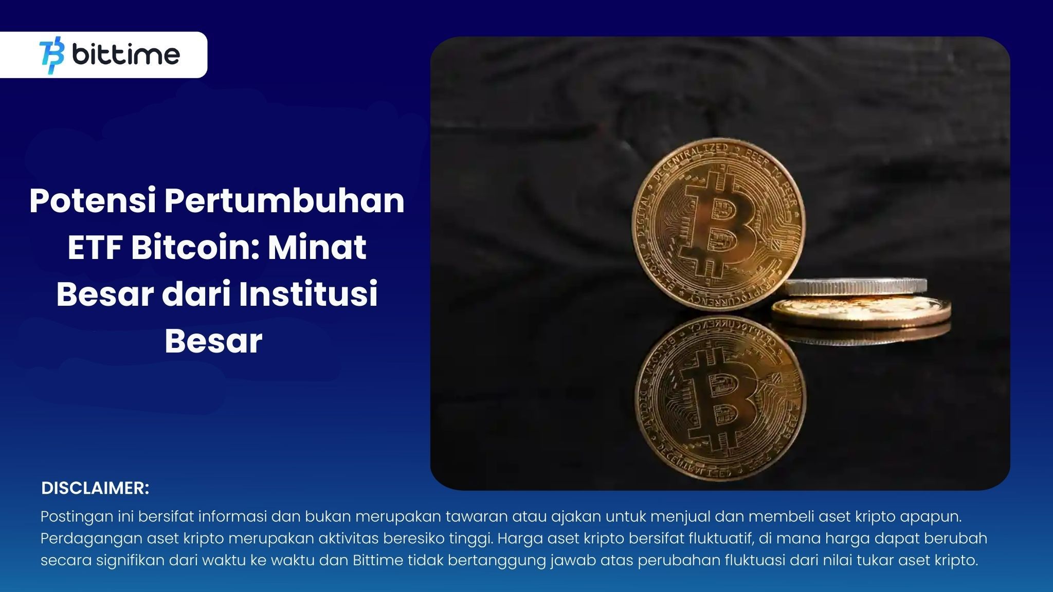 Potensi Pertumbuhan ETF Bitcoin Minat Besar dari Institusi Besar .jpg